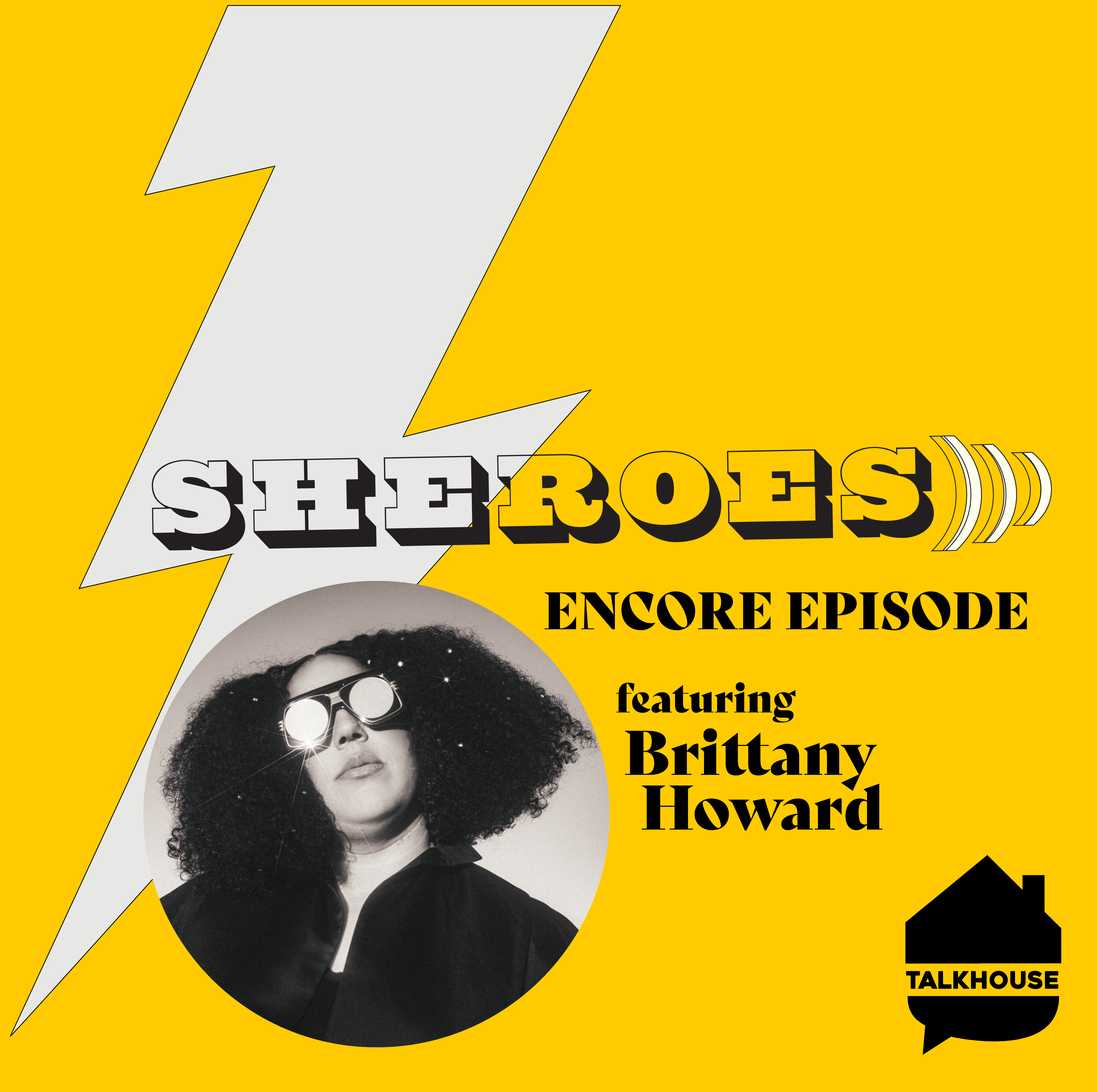 A SHERO'S Journey: Brittany Howard (revisited) episode artwork