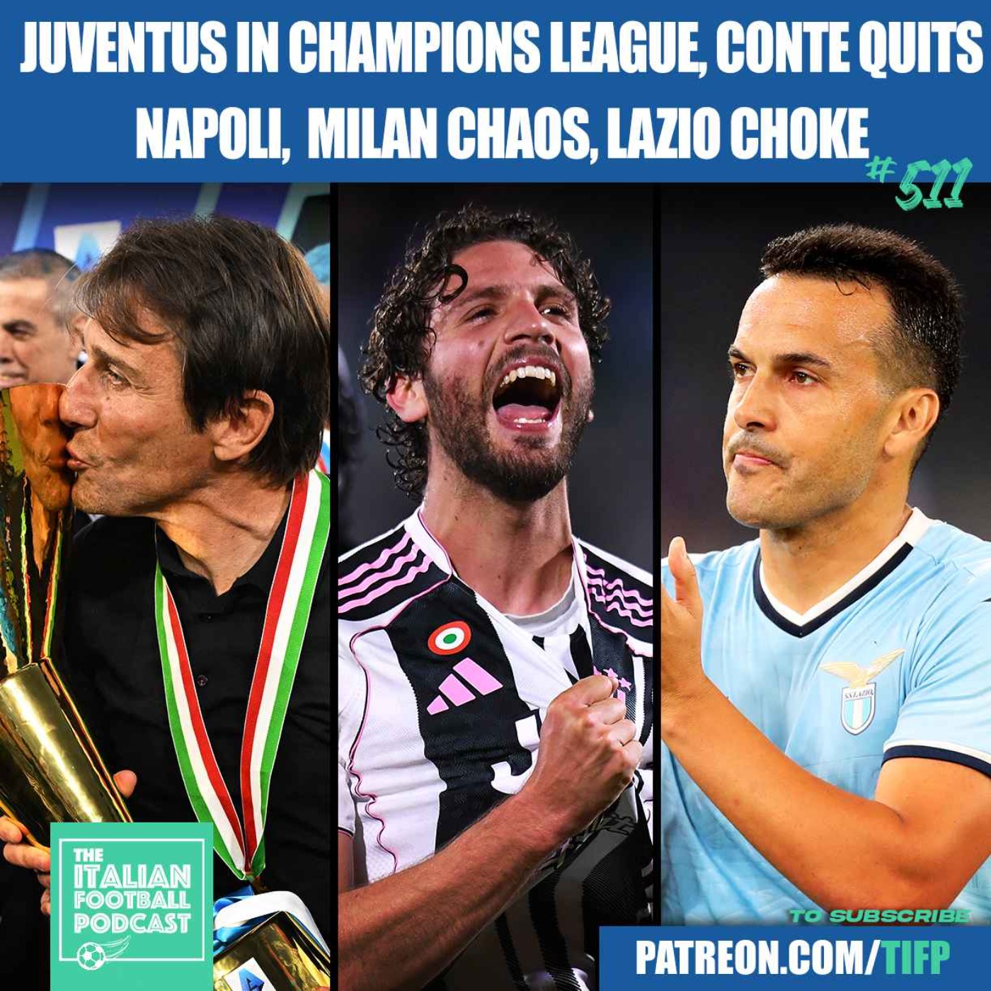 Juventus IN Champions League | Antonio Conte Quits Napoli | AC Milan CHAOS | Lazio Choke & Much More