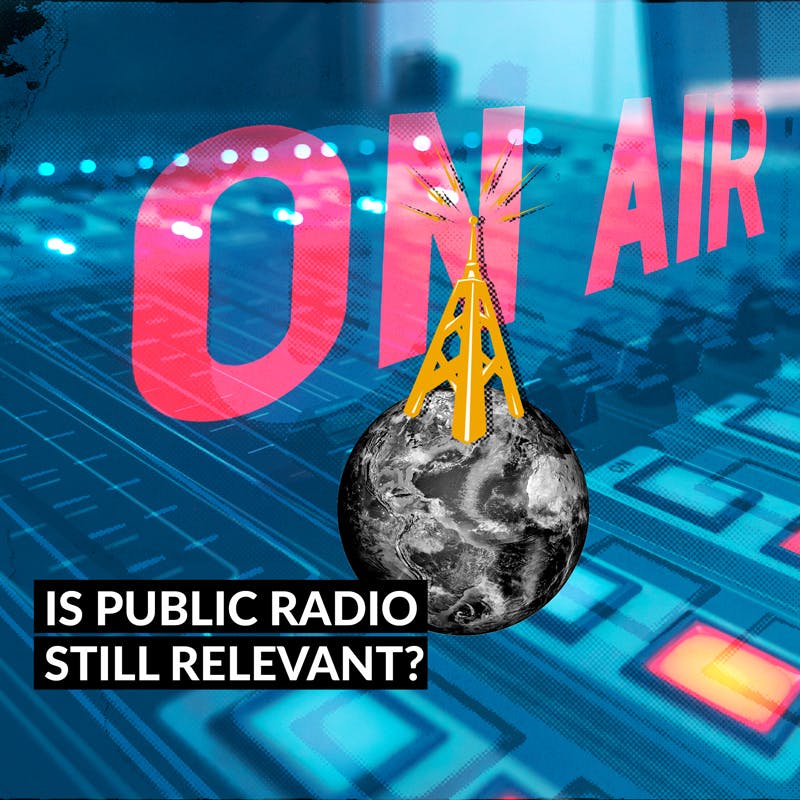 Is Public Radio Still Relevant?