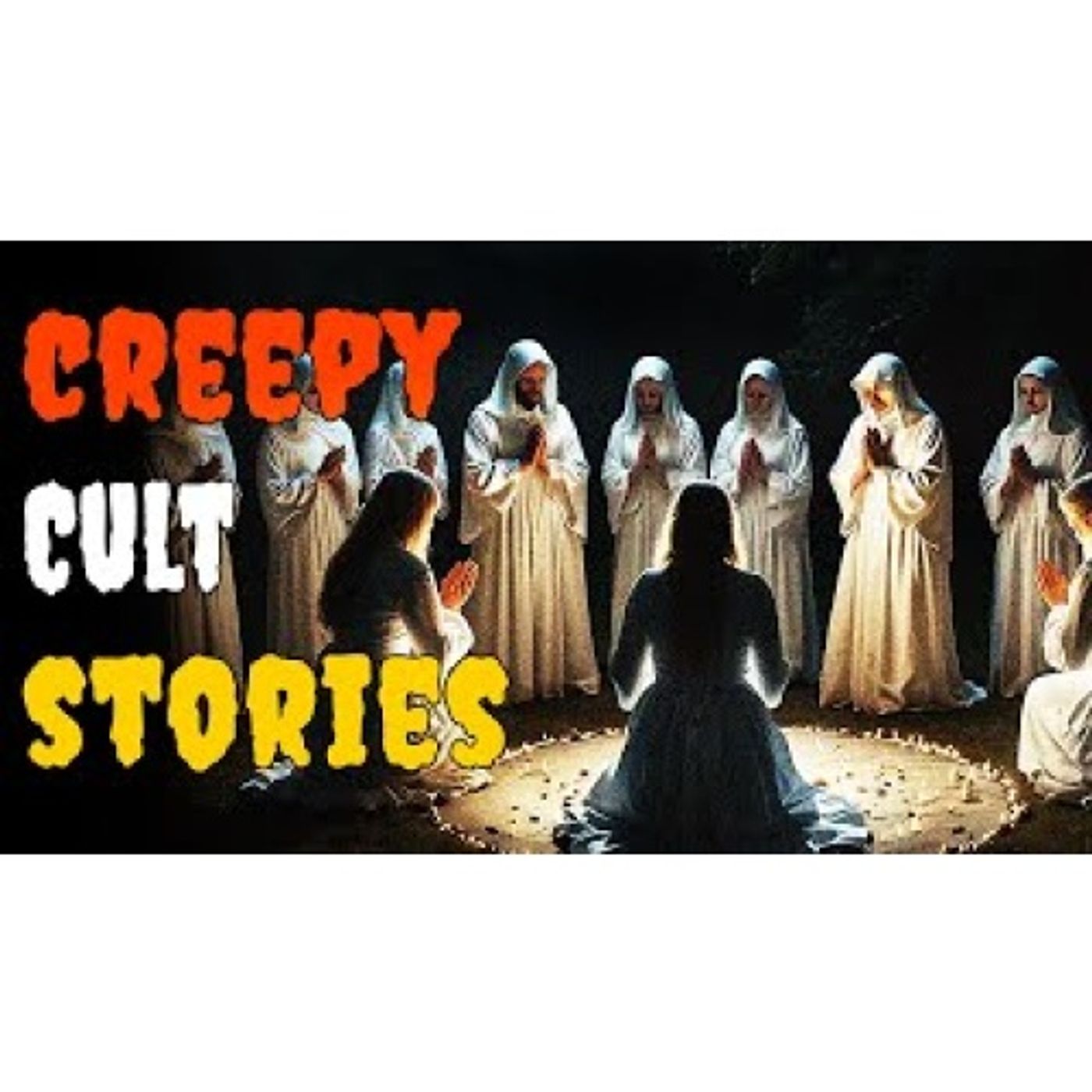 Real-Life Creepy Cult Stories episode artwork