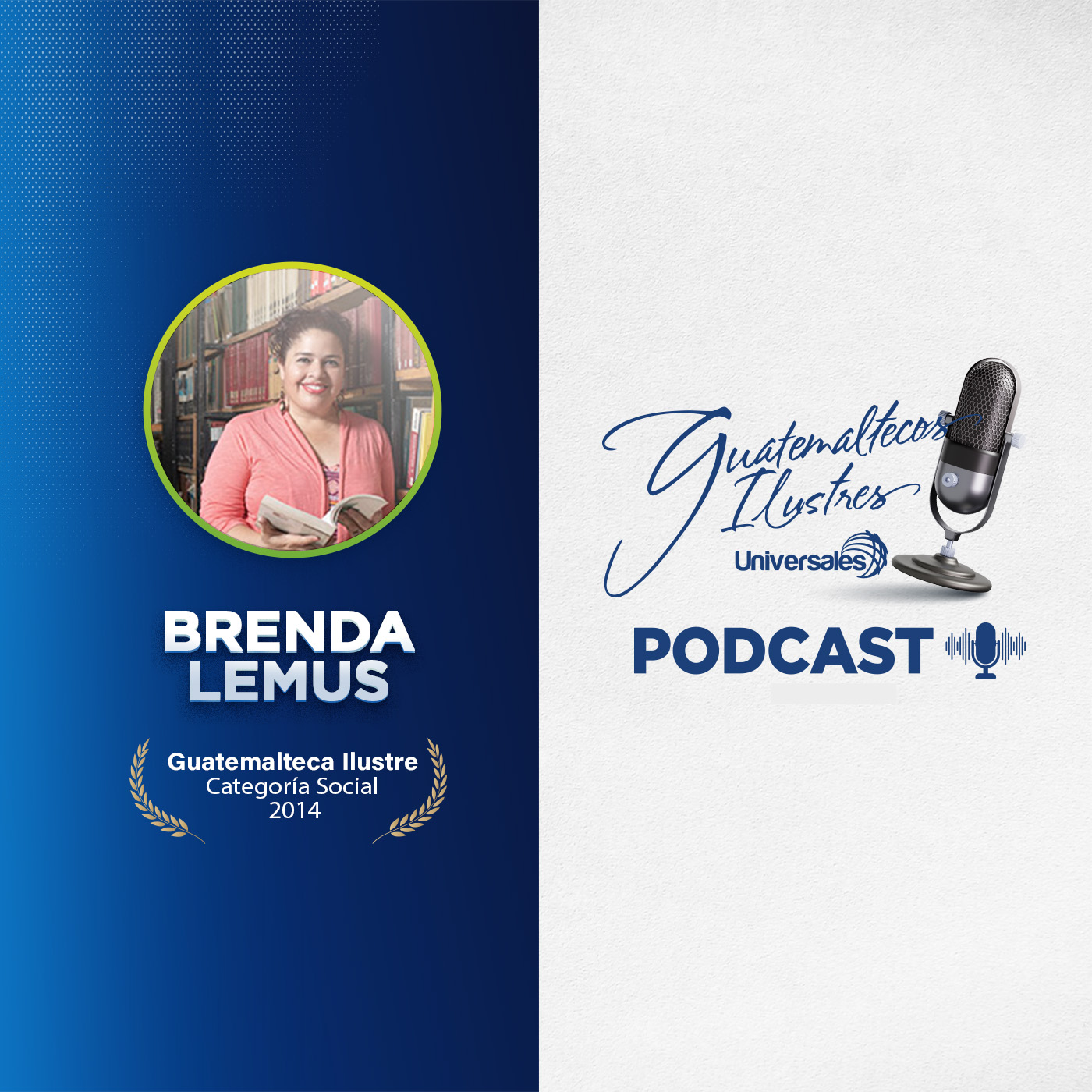 Brenda Lemus - Guatemalteca Ilustre Categoría Social 2014