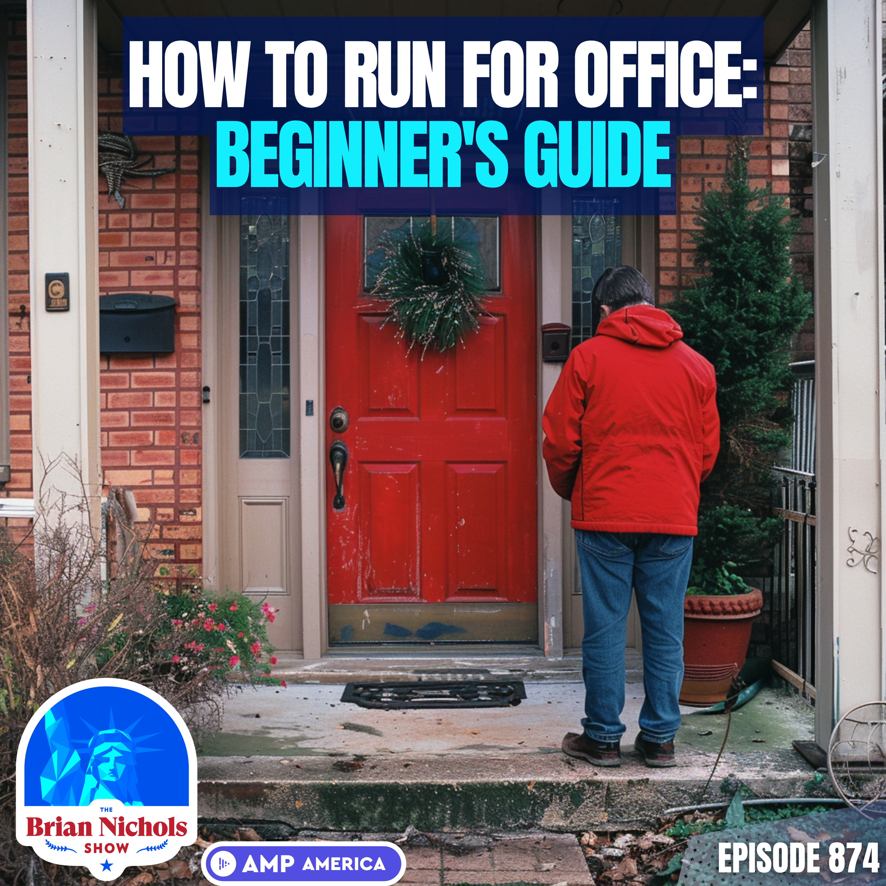 874: 5 Things Every Political Candidate MUST KNOW