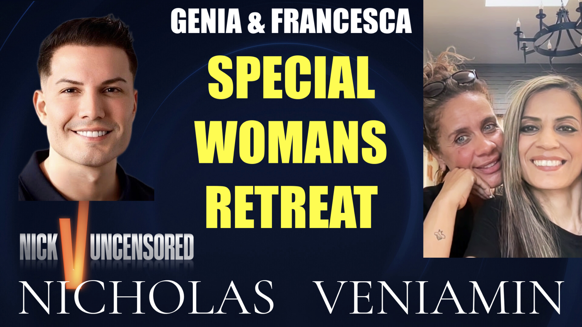 Genia & Francesca Discusses Special Woman's Retreat with Nicholas Veniamin episode artwork