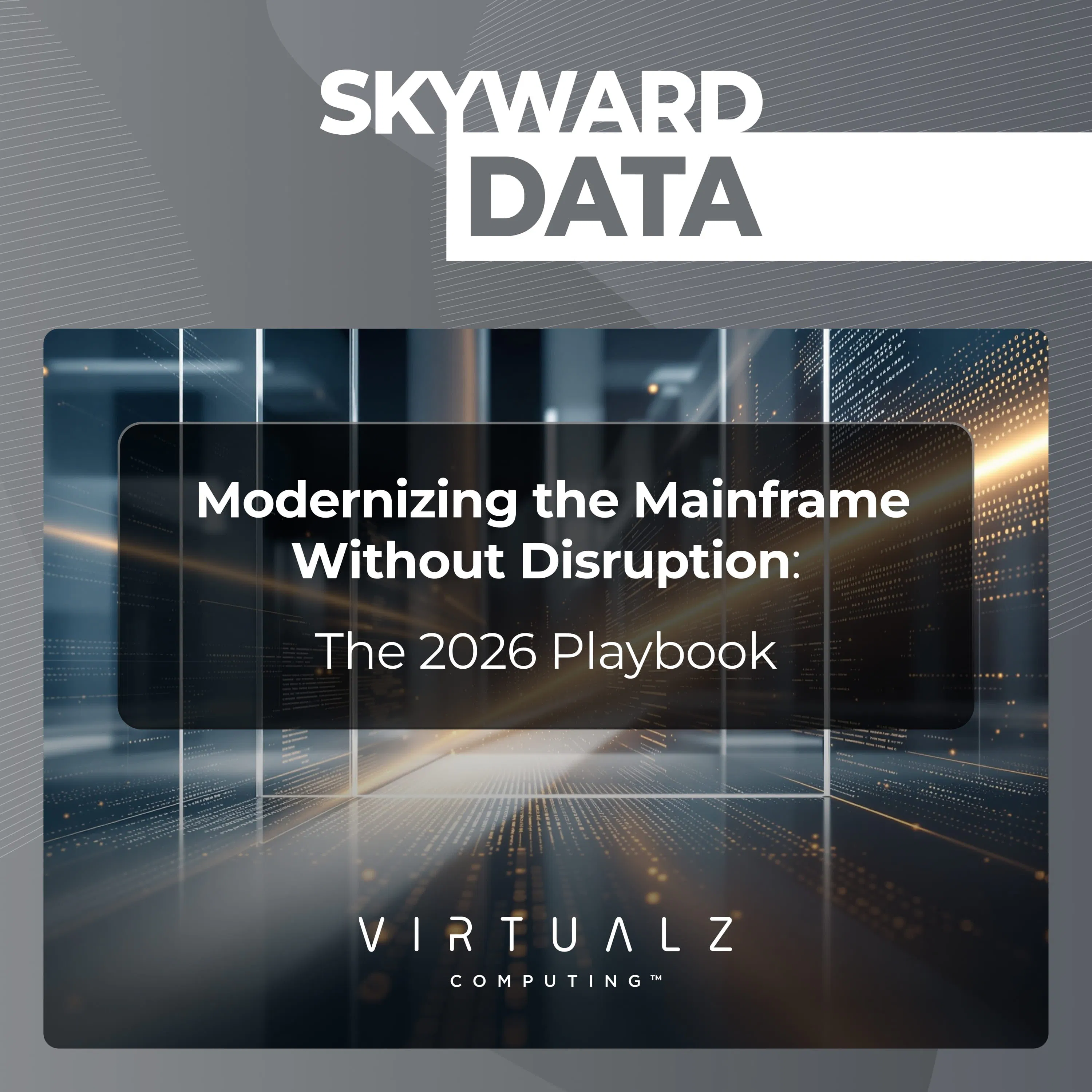 Modernizing the Mainframe Without Disruption: The 2026 Playbook episode artwork