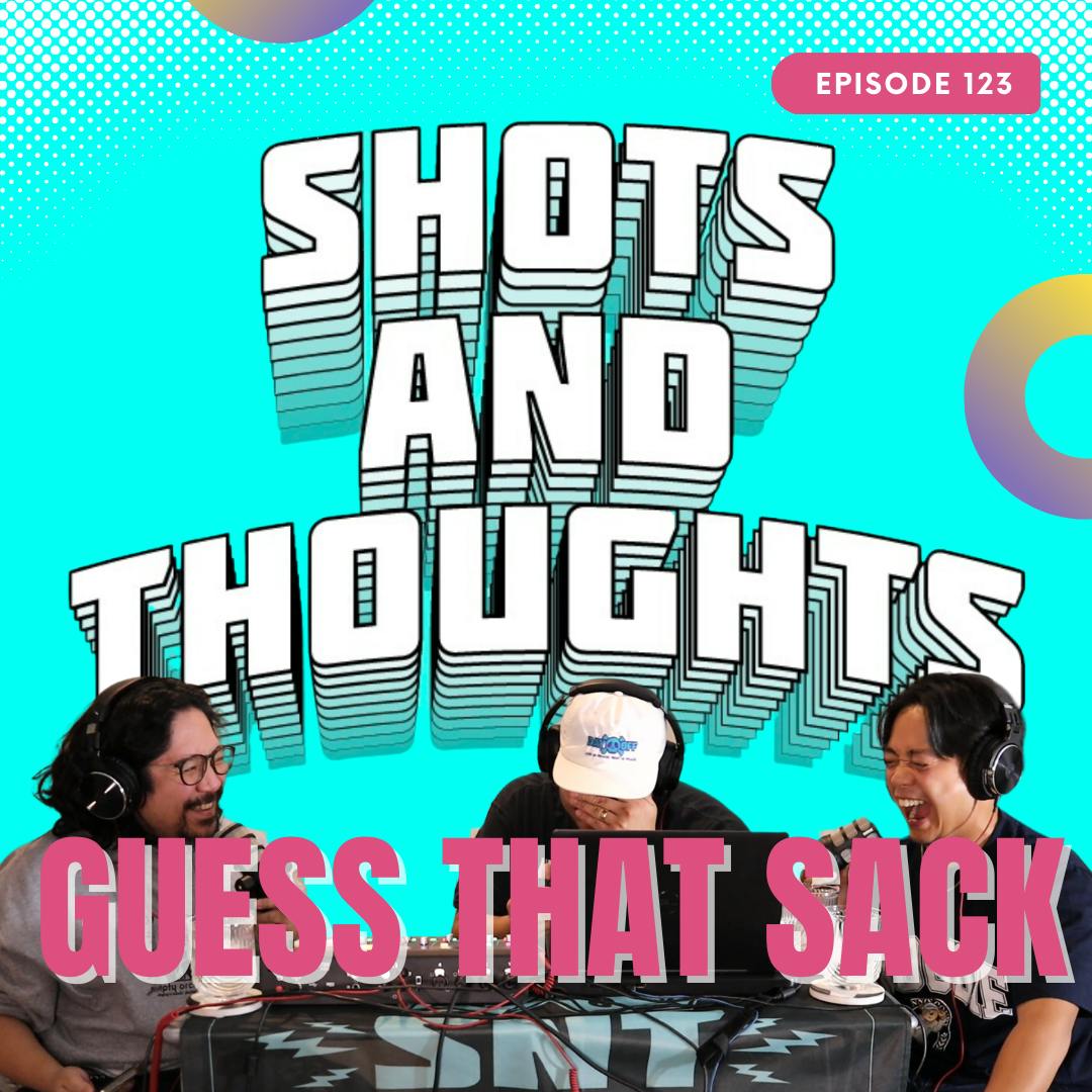 EP 123: Guess That Sack