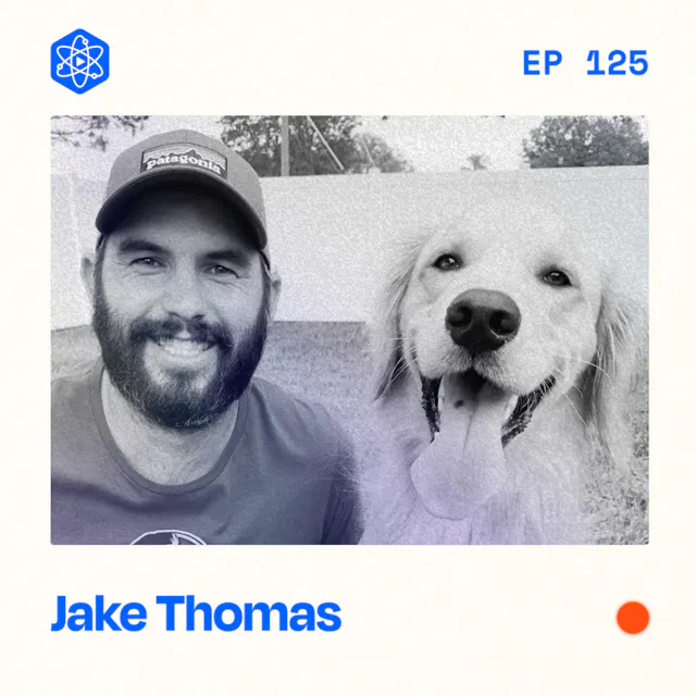 Episode 125: Jake Thomas