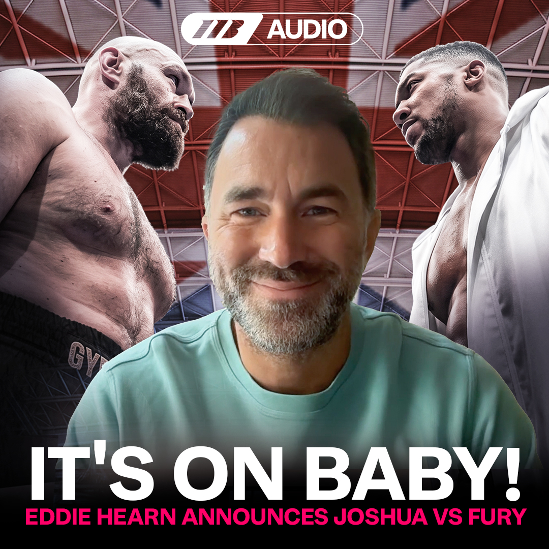 "It's On Baby!" - Eddie Hearn Announces Tyson Fury Vs Anthony Joshua Dec 11