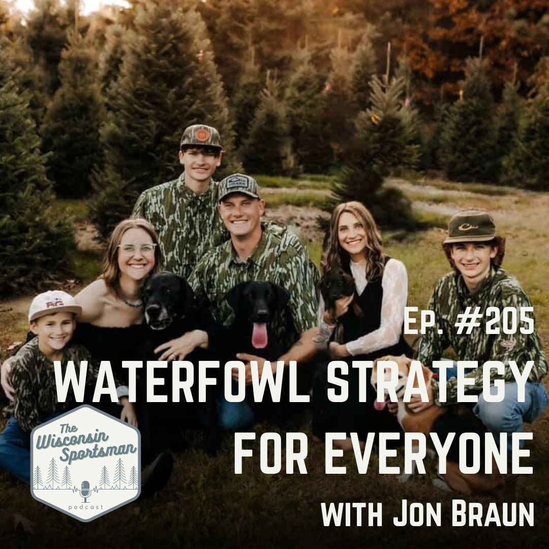 Wisconsin Sportsman - Waterfowl Strategy for Everyone with Jon Braun