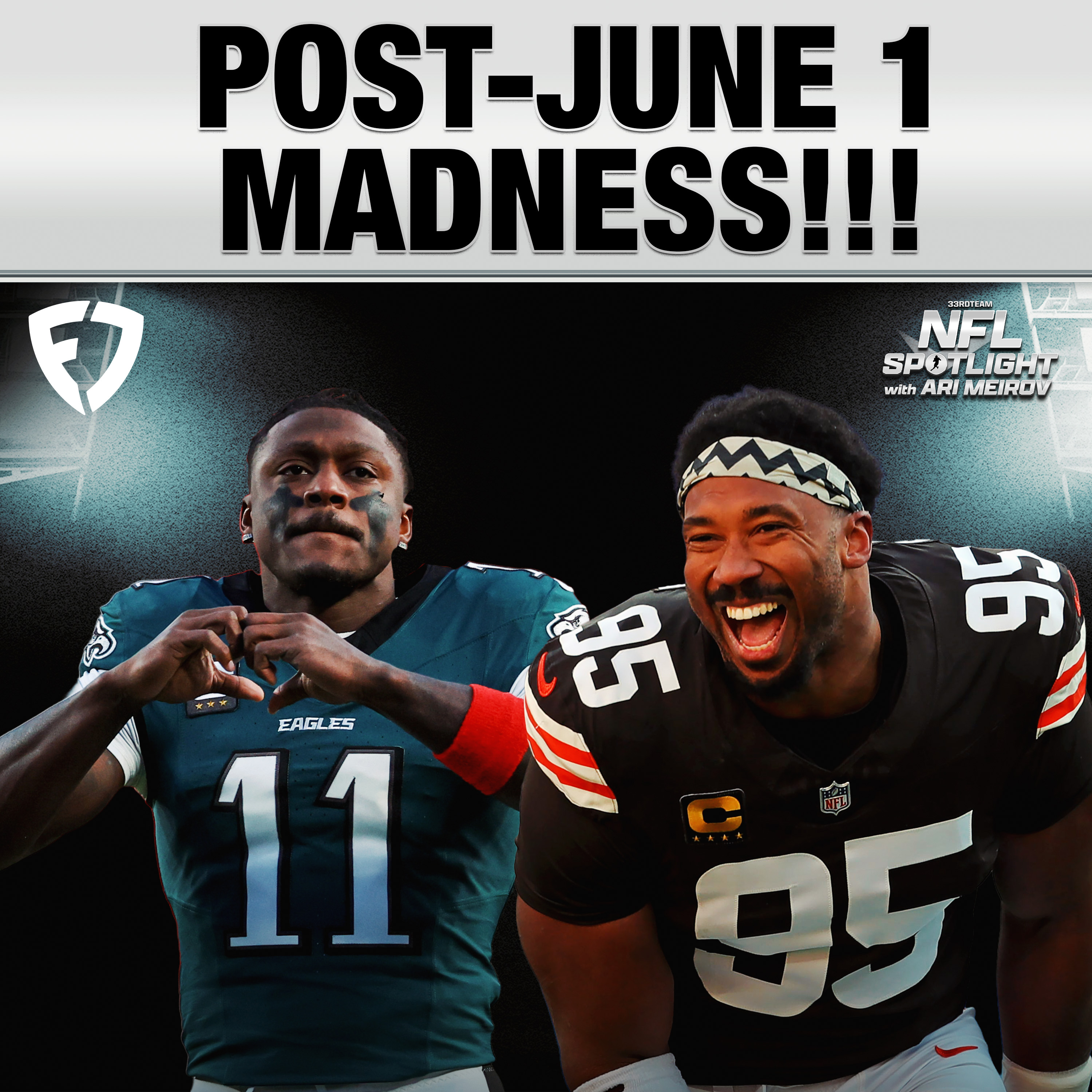 NFL Post-June 1 Reaction: Myles Garrett Traded To Rams, A.J. Brown Headed To Patriots & Much More! episode artwork