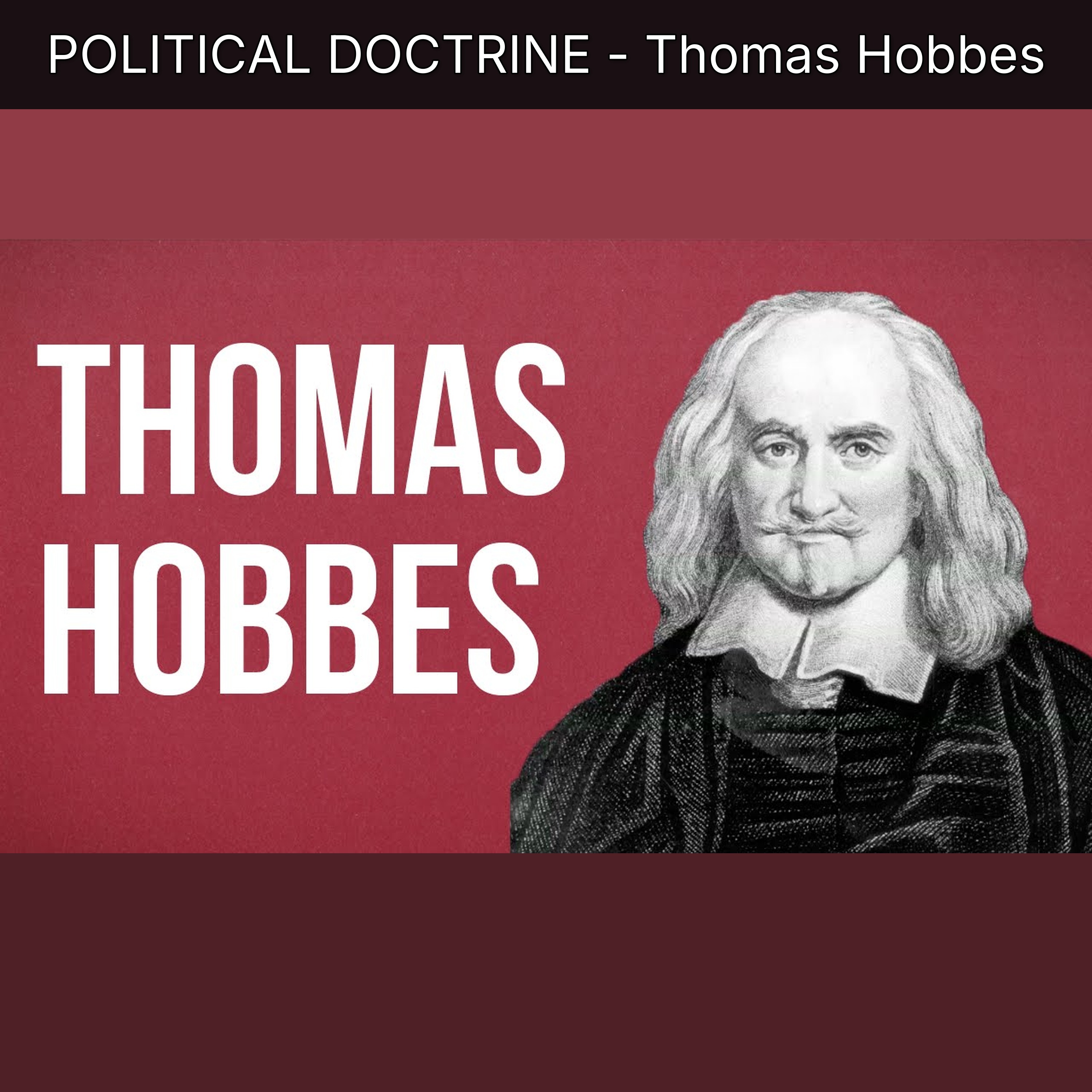 POLITICAL DOCTRINE - Thomas Hobbes