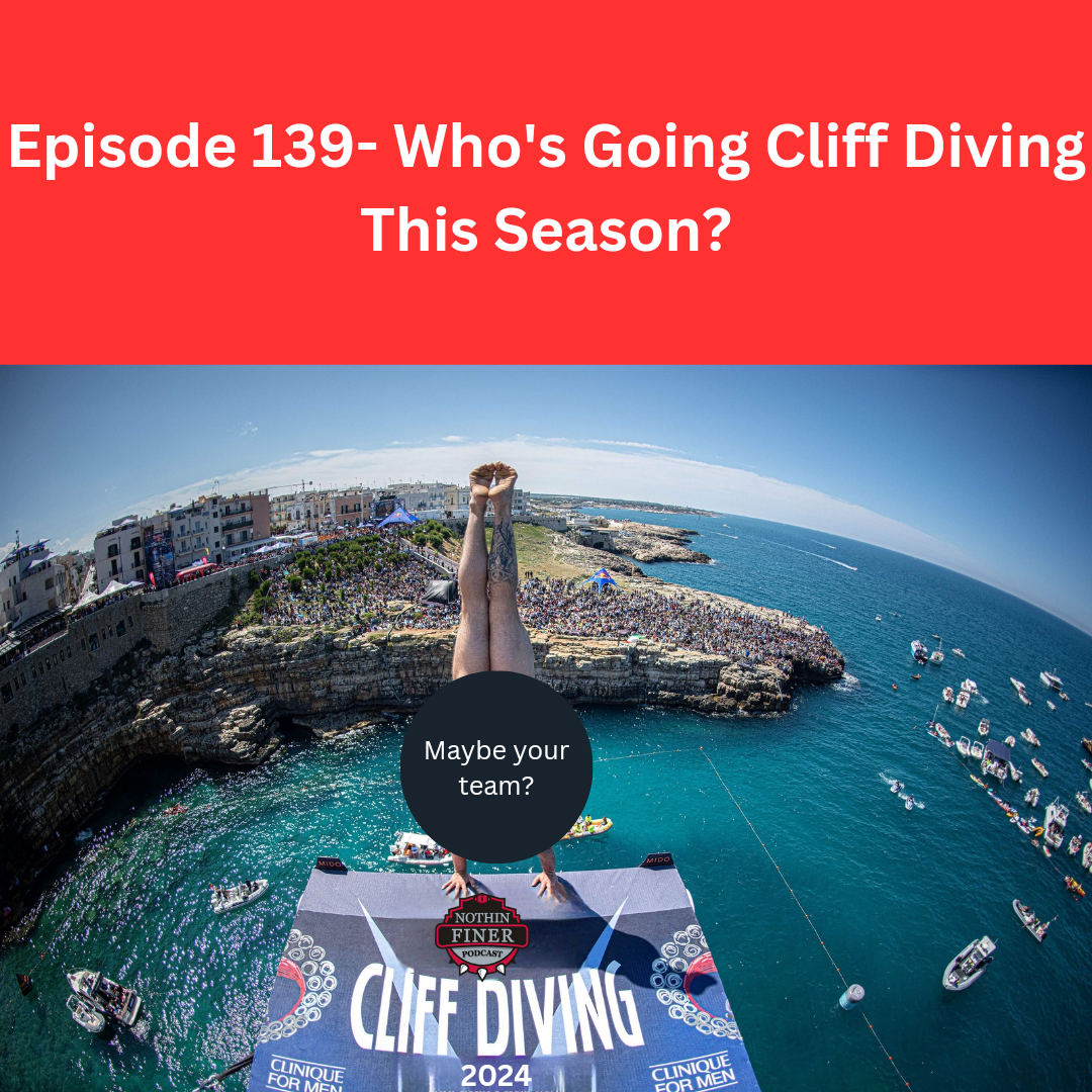 Episode 139- Who's Going Cliff Diving This Season? episode artwork