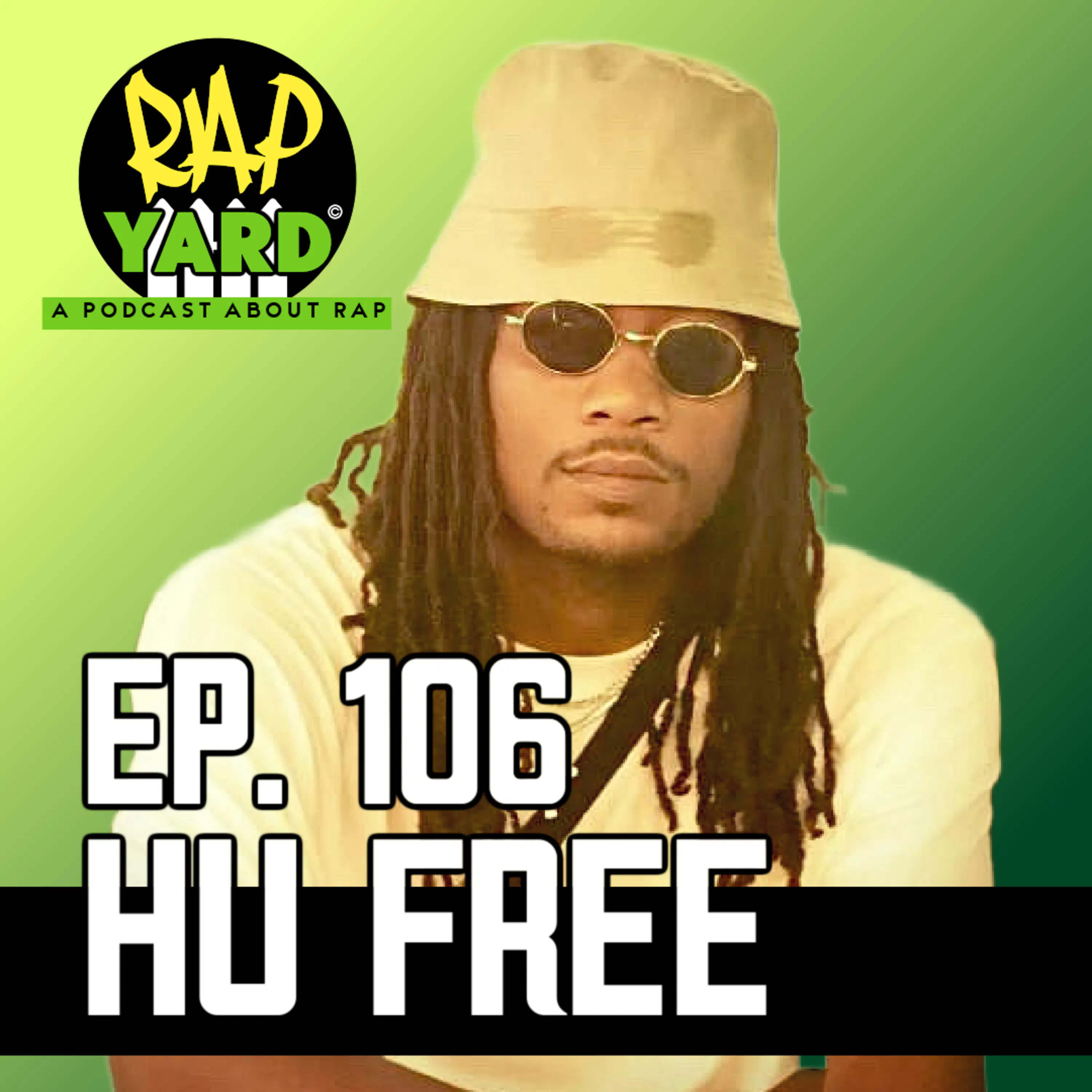 Ep. 106 - Interview with Hu Free