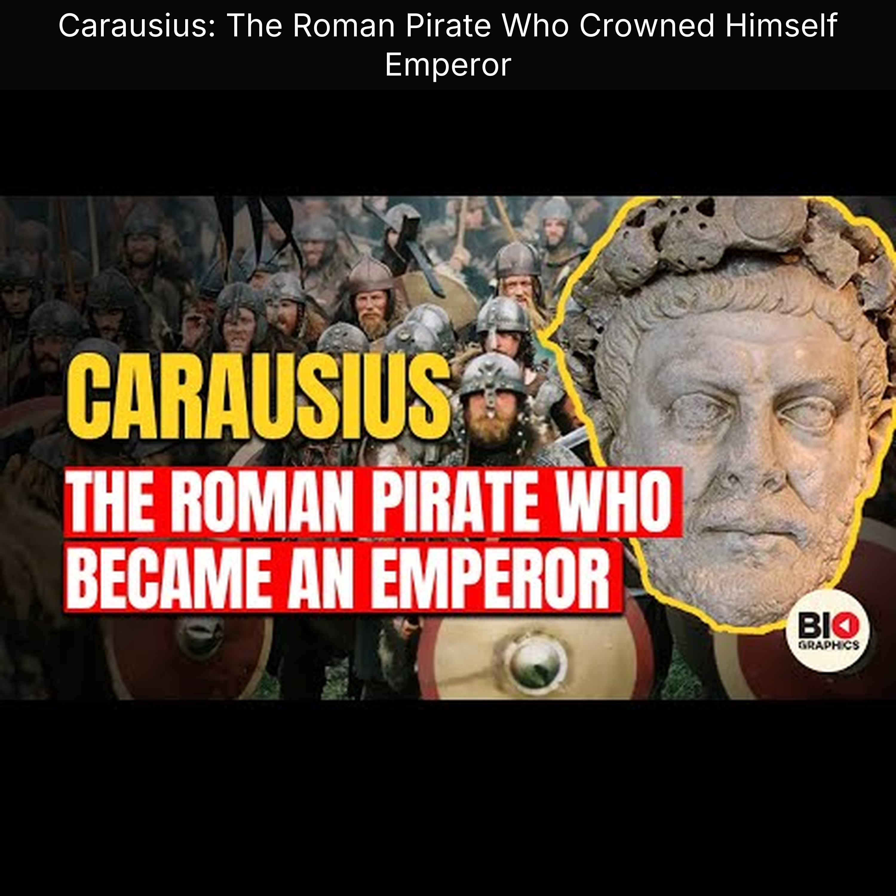 Carausius: The Roman Pirate Who Crowned Himself Emperor