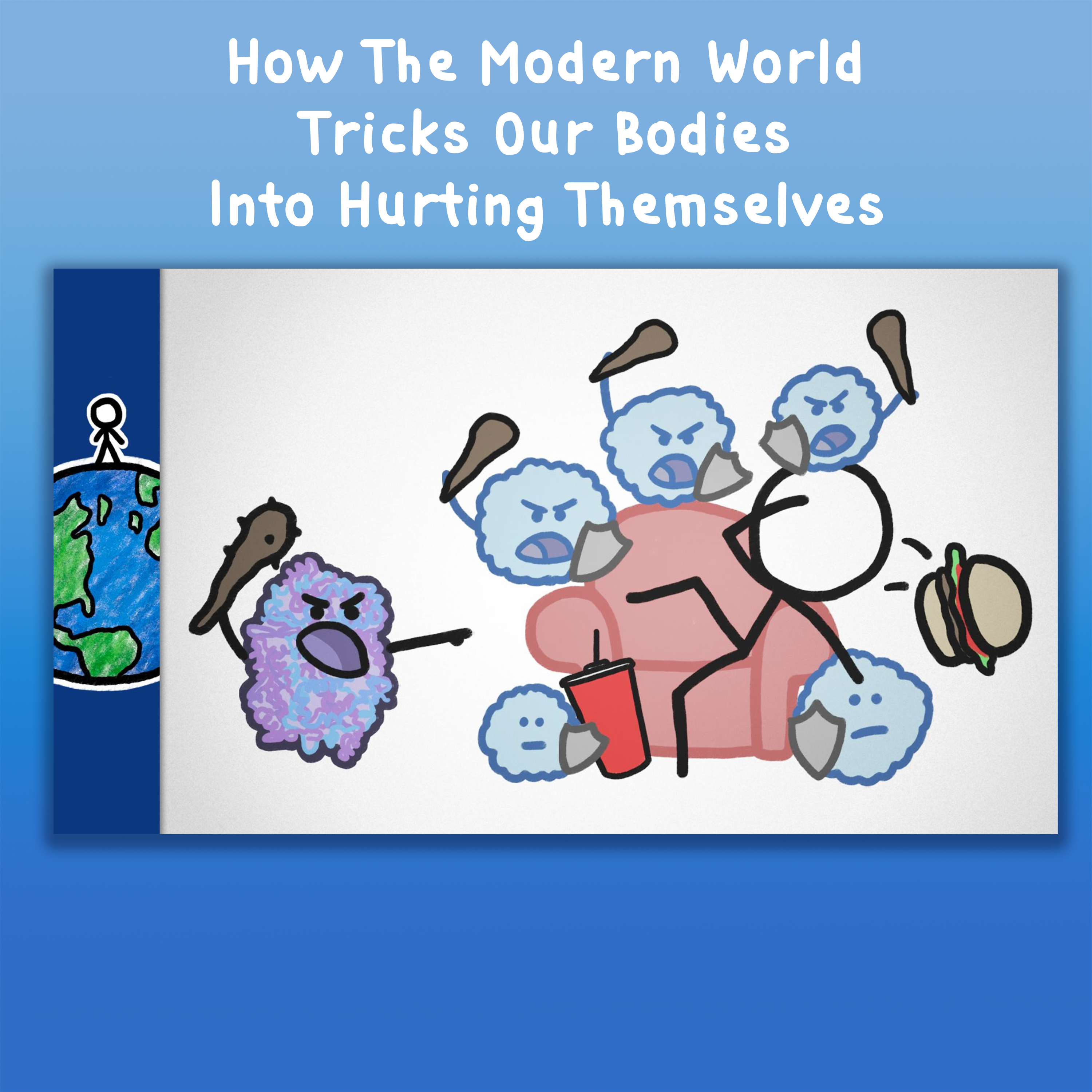 How The Modern World Tricks Our Bodies Into Hurting Themselves