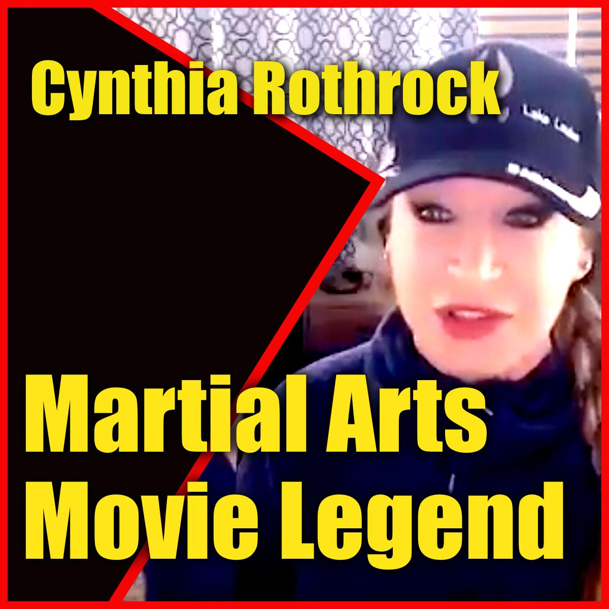Amazing Cynthia Rothrock Martial Arts & Movie Legend Interview episode artwork
