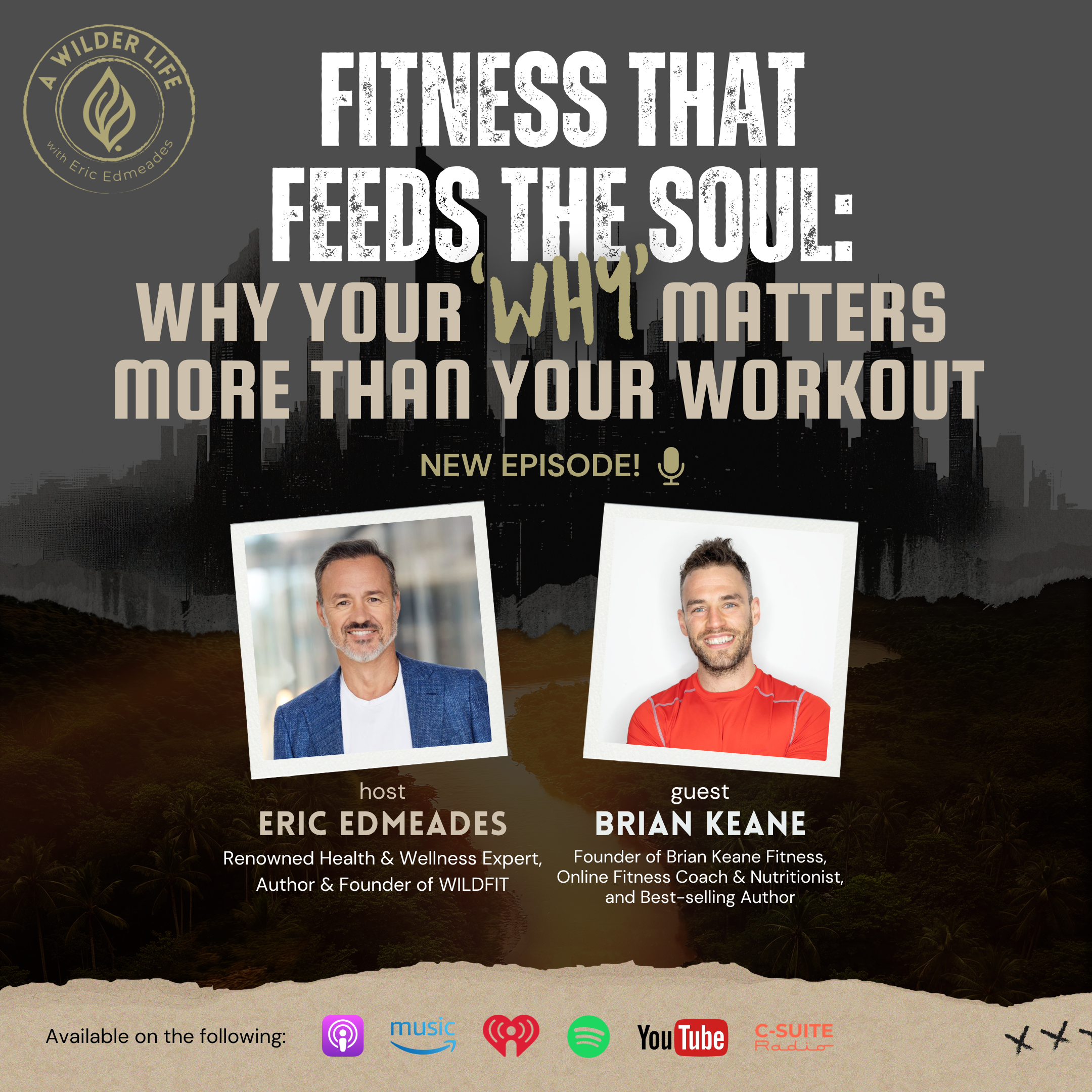 Episode 9: Fitness That Feeds the Soul: Why Your ‘Why’ Matters More Than Your Workout