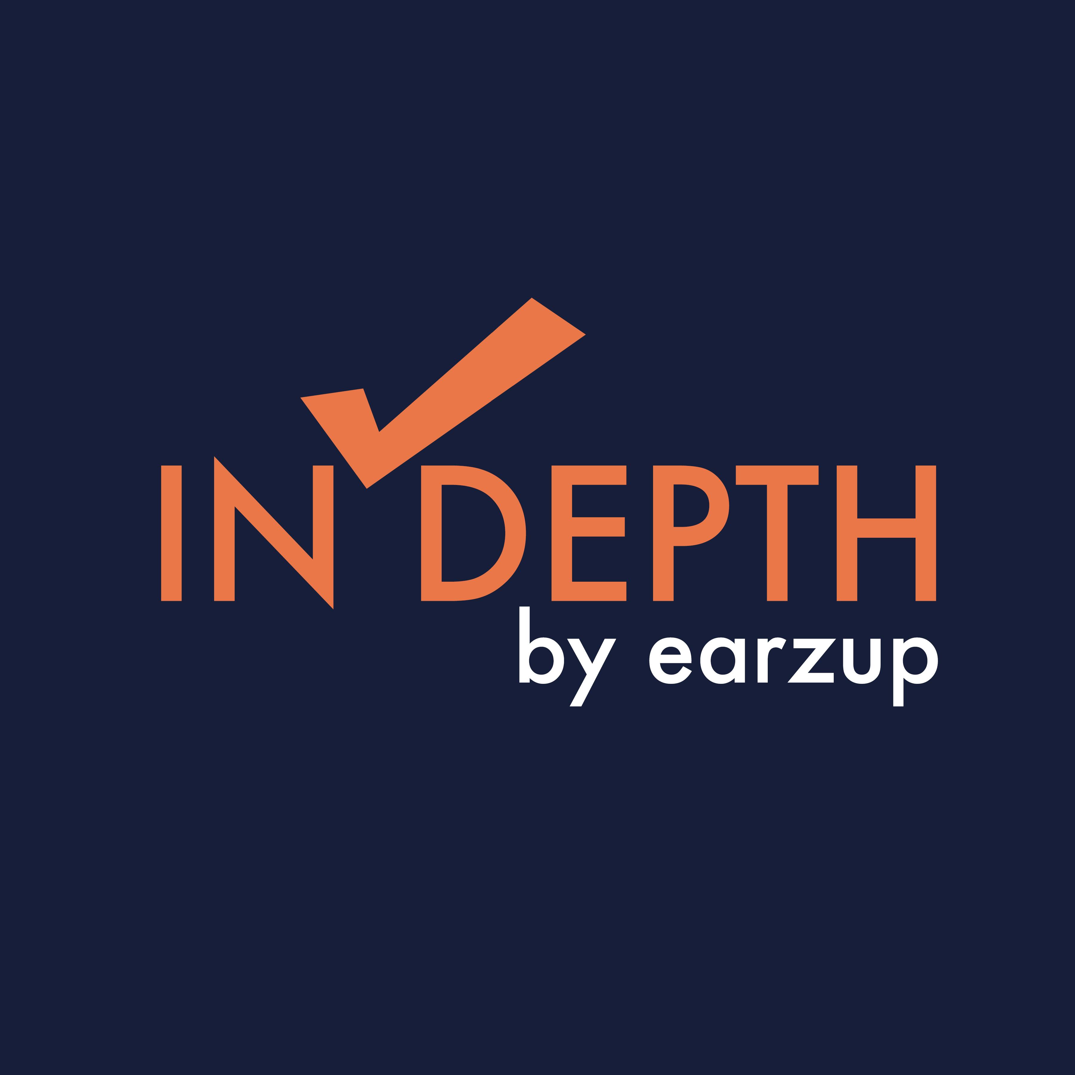 EarzUp! In-Depth | Episode #52