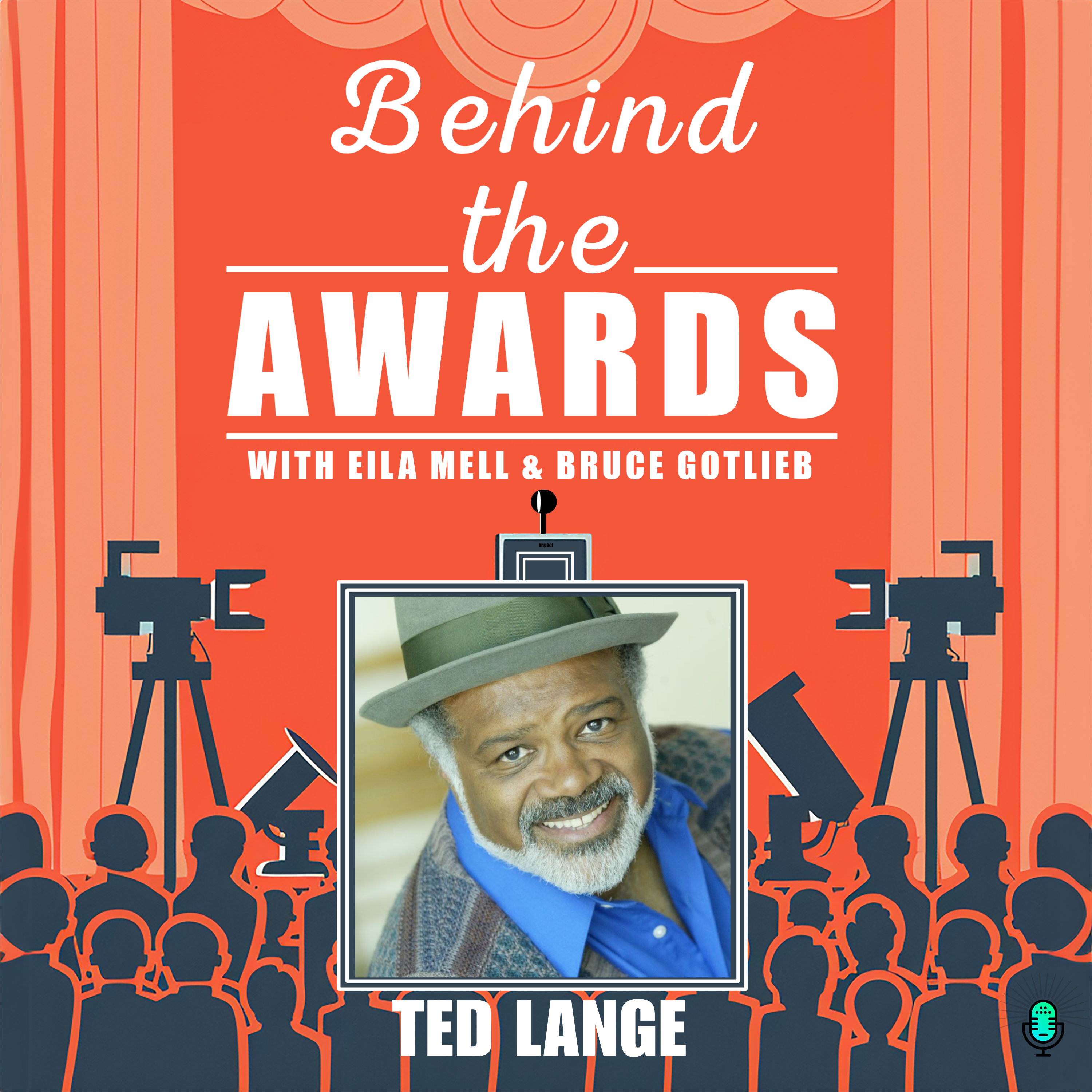 Behind the Awards with Eila Mell & Bruce Gotlieb