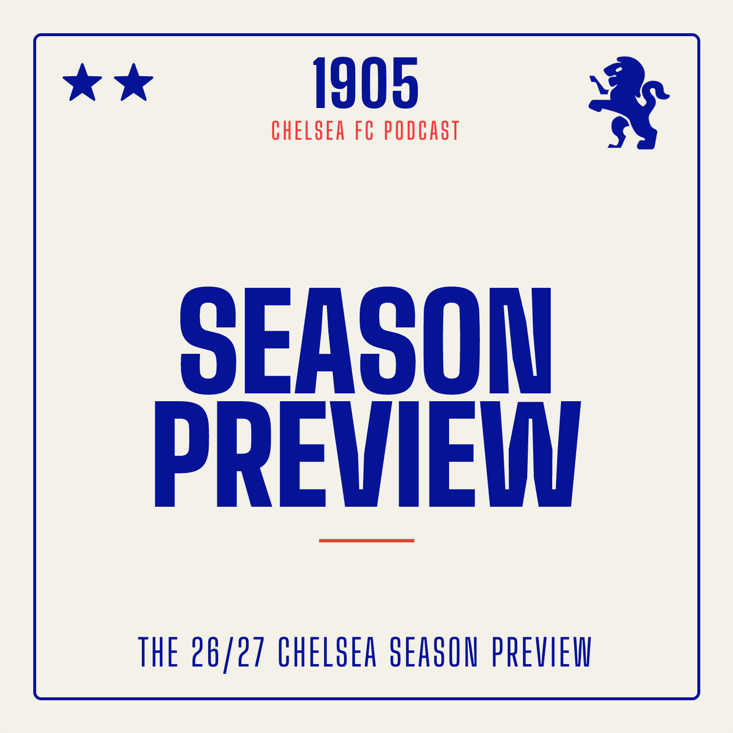 The 2026/27 Chelsea Season Preview episode artwork