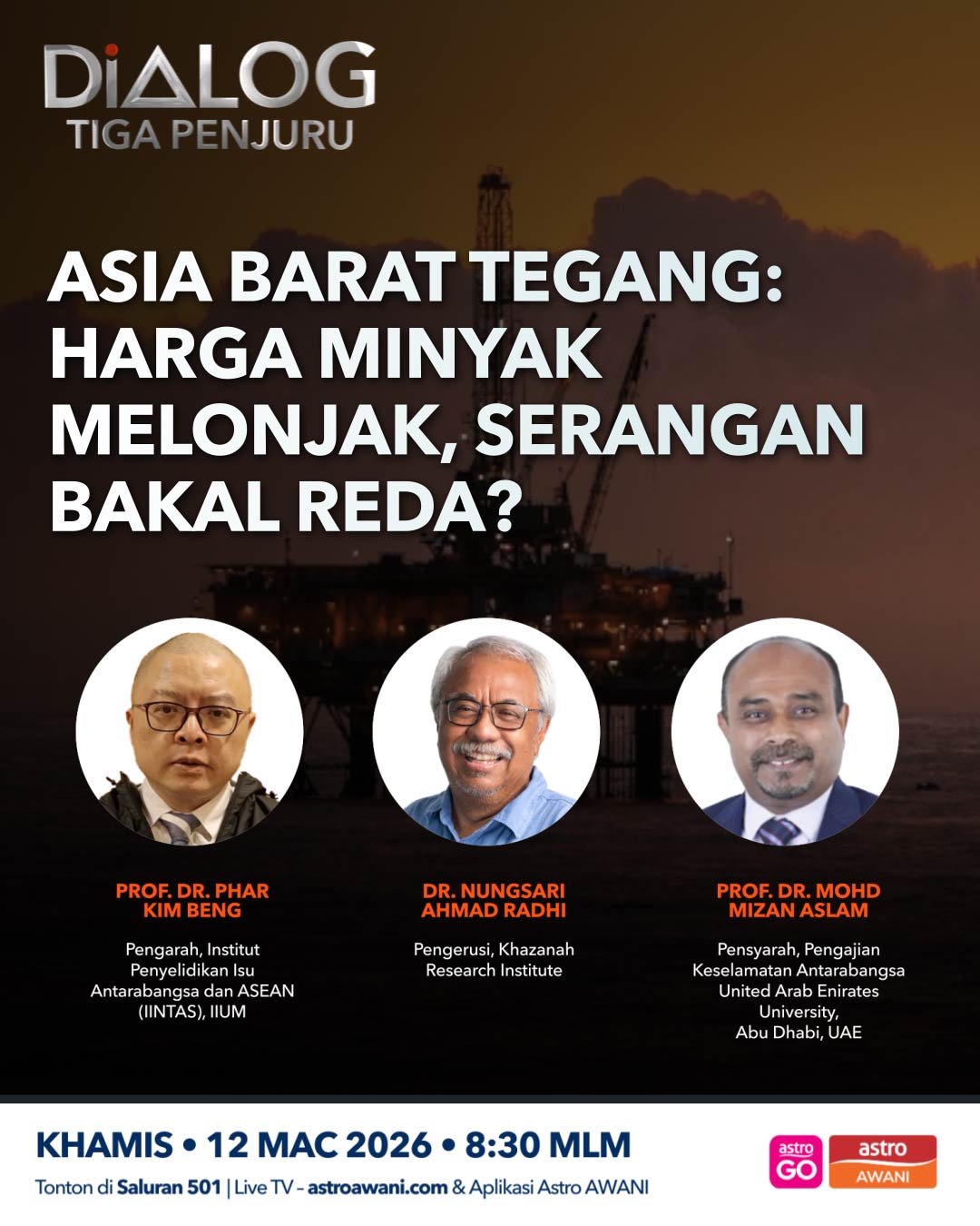 Dialog Tiga Penjuru: Asia Barat tegang | Harga minyak melonjak, serangan bakal reda?