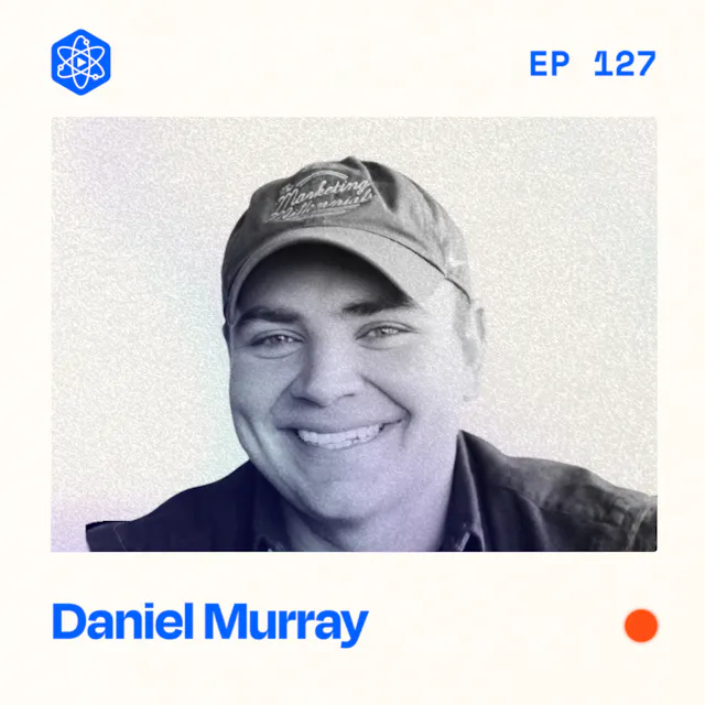 Episode 127: Daniel Murray