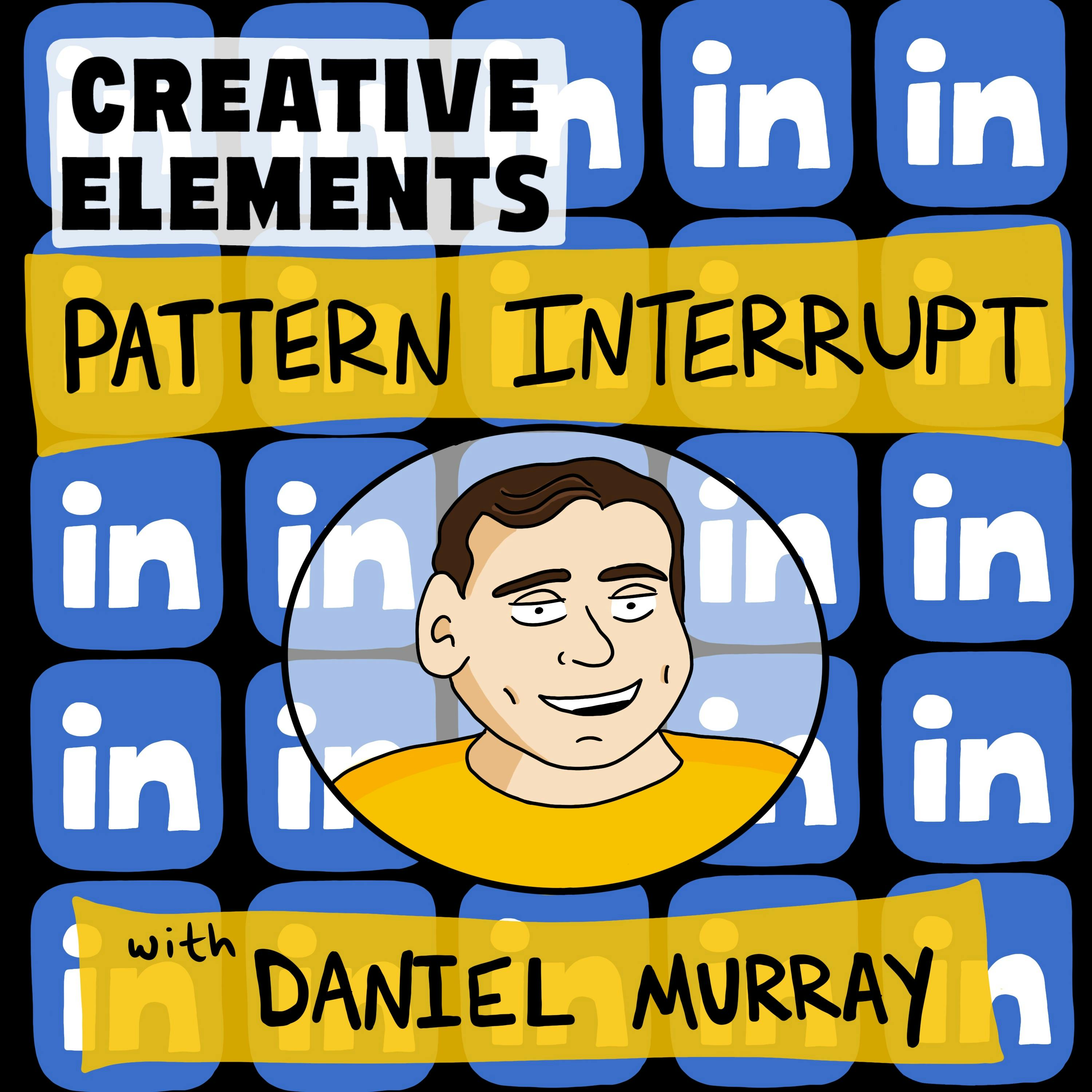 #127: Daniel Murray – Why LinkedIn Company Pages are a HUGE Opportunity Image
