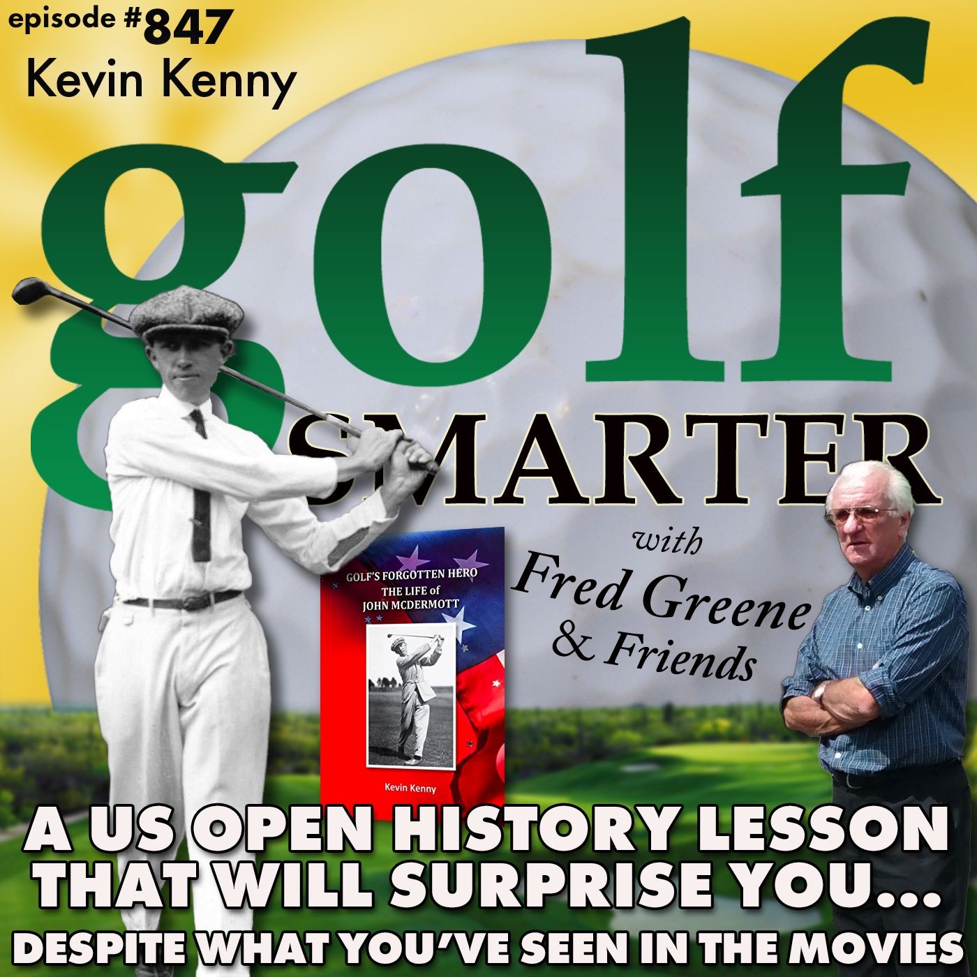 A US Open History Lesson That Will Surprise You Despite What You’ve Seen in the Movies | golf SMARTER #847 episode artwork