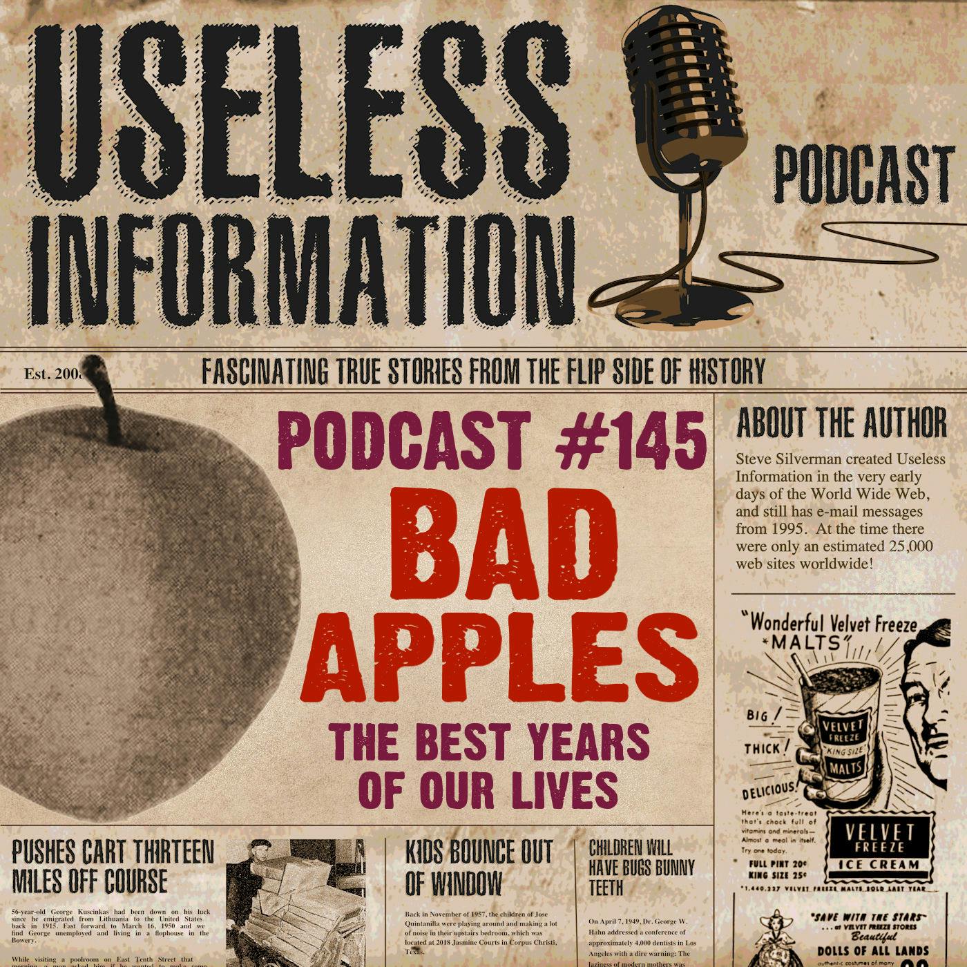 Bad Apples #1 - The Best Years of Our Lives - UI Podcast #145