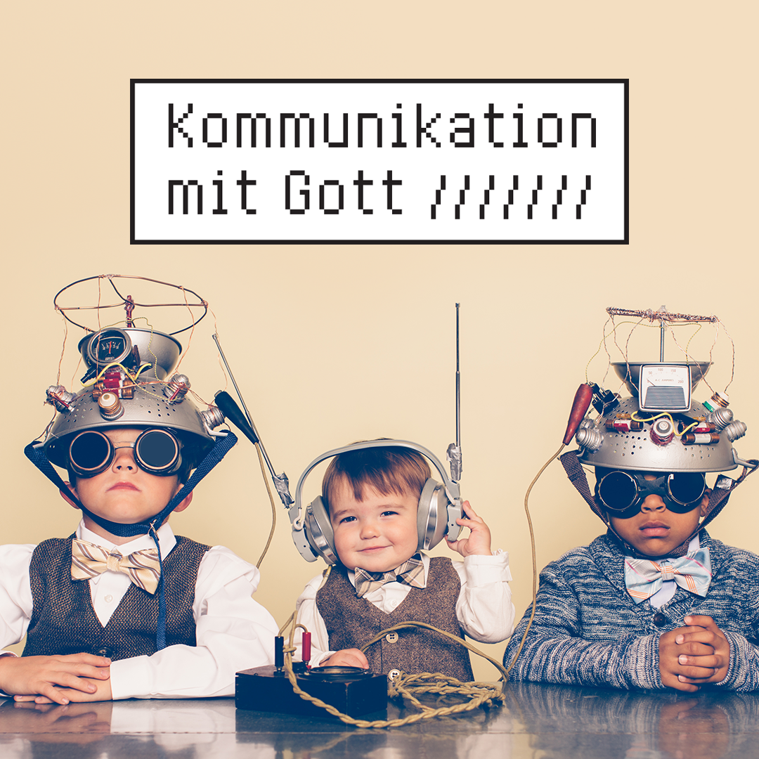 Kommunikation mit Gott: Talking to God | Juliane Gutmann und Jens Koslowski