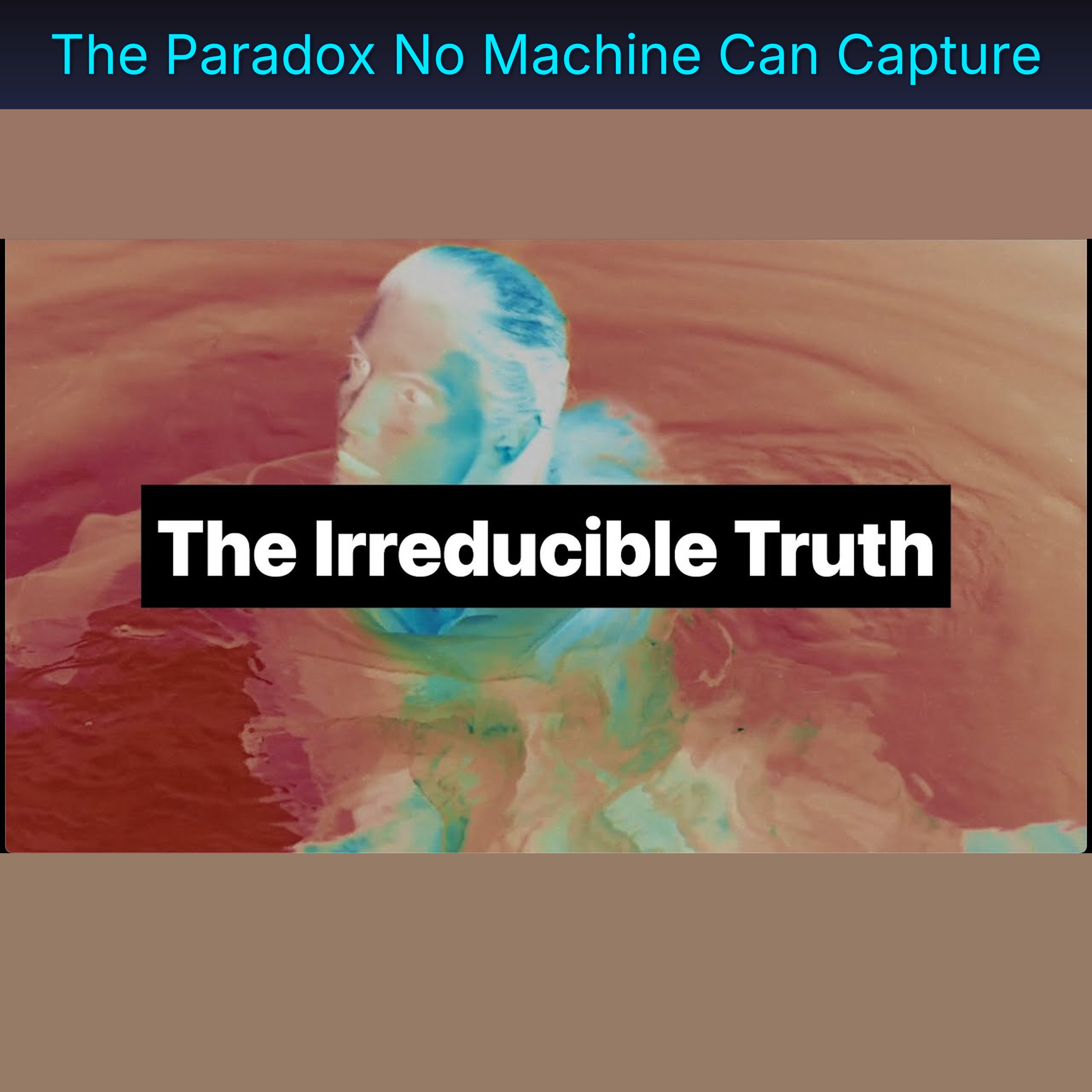 The Paradox No Machine Can Capture