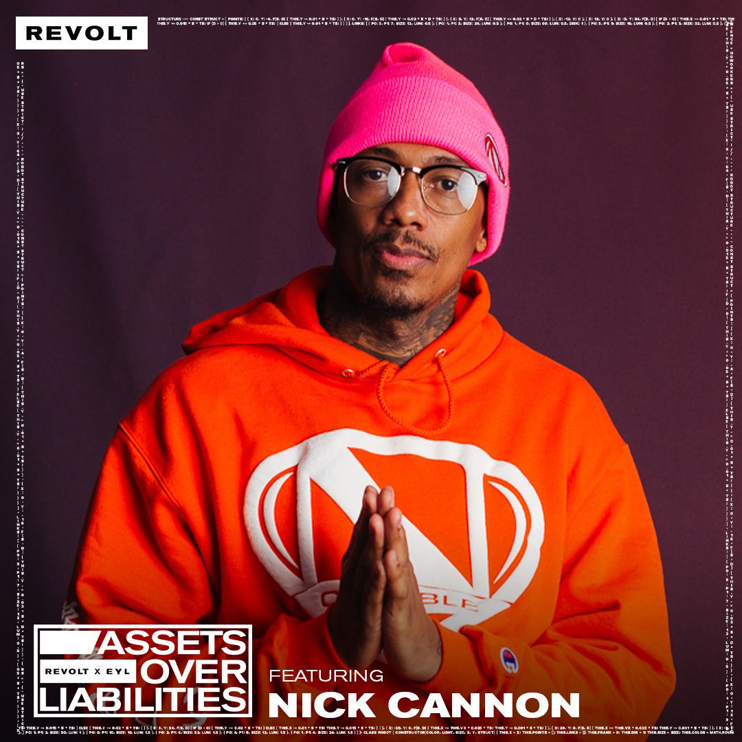 S2 Ep1: Nick Cannon On The Business Behind "Wild N Out", Ownership & More | Assets Over Liabilities episode artwork