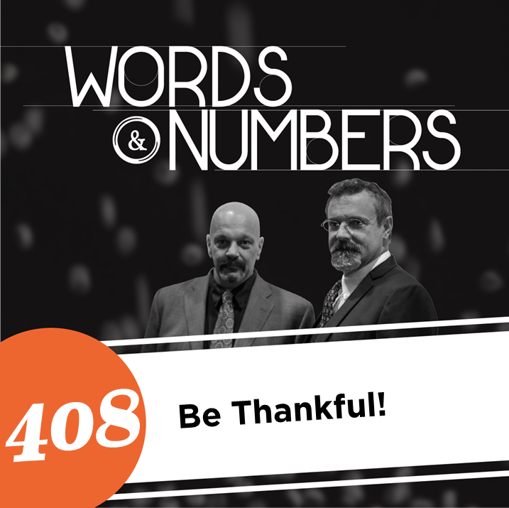 Episode 408: Be Thankful!