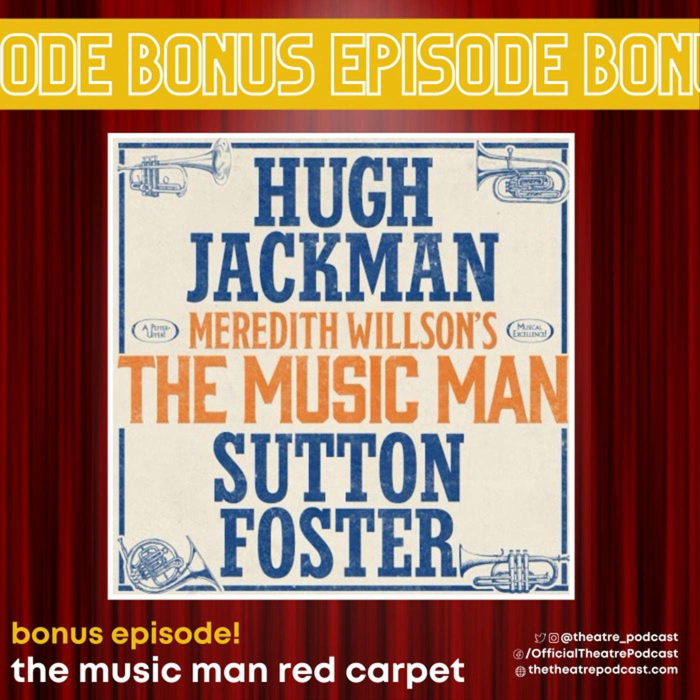 Bonus - The Music Man (Opening Night Red Carpet Interviews)