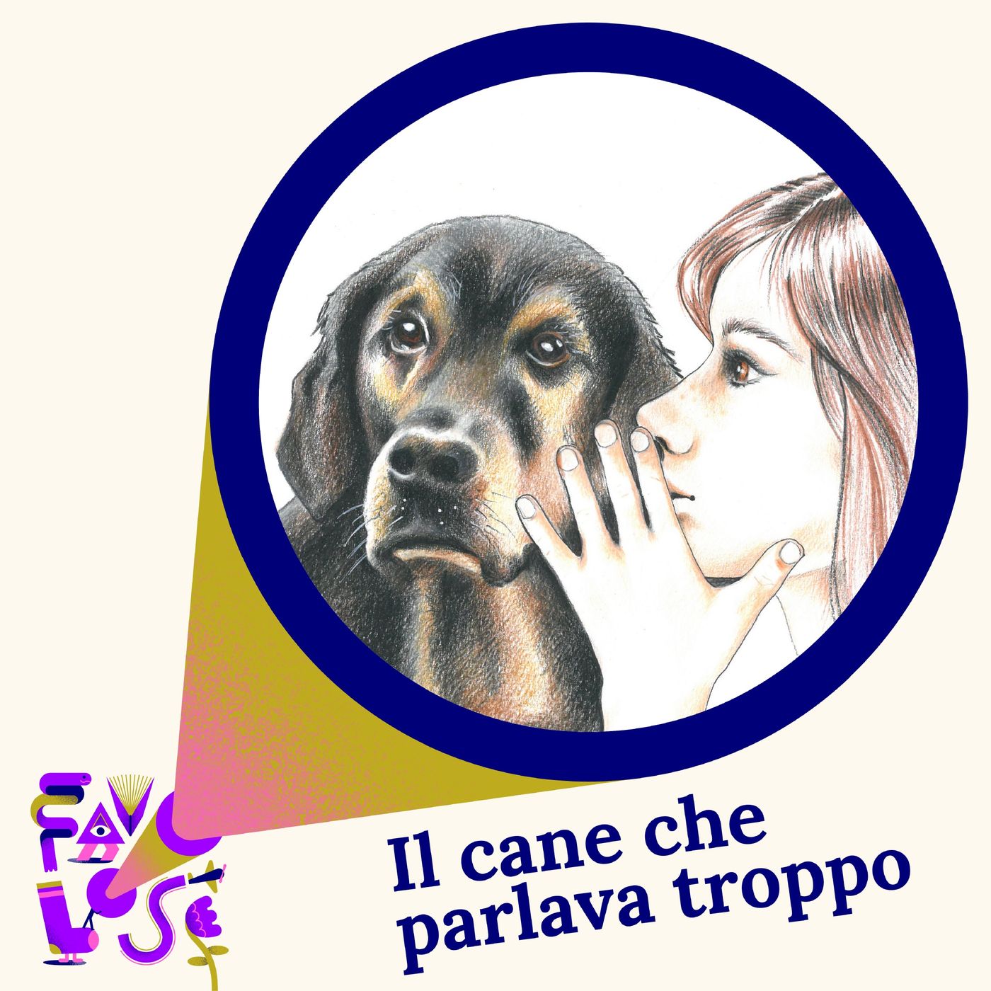 Favolose - Il cane che parlava troppo