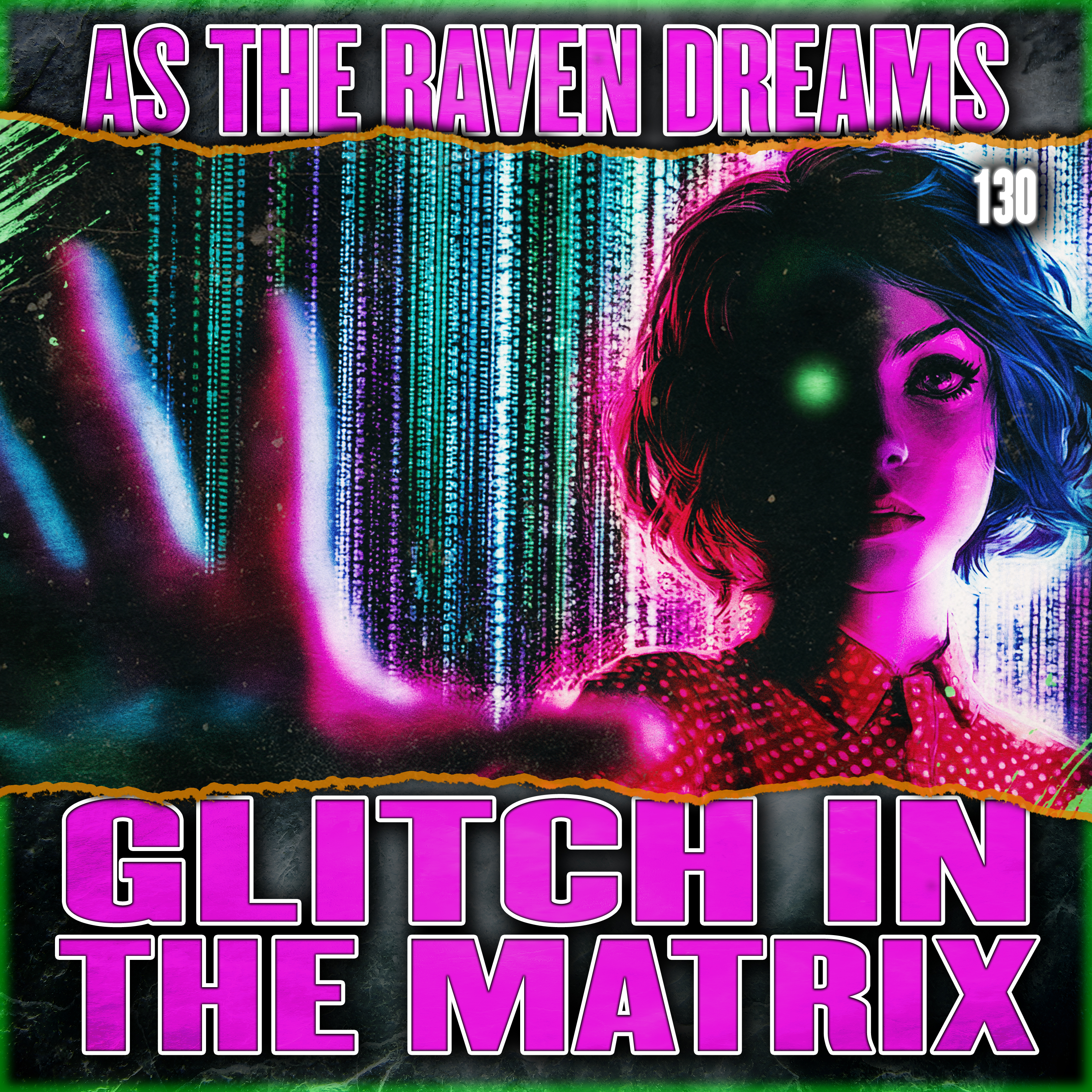 Glitch In The Matrix Stories Ep. 130 | ATRD Podcast artwork