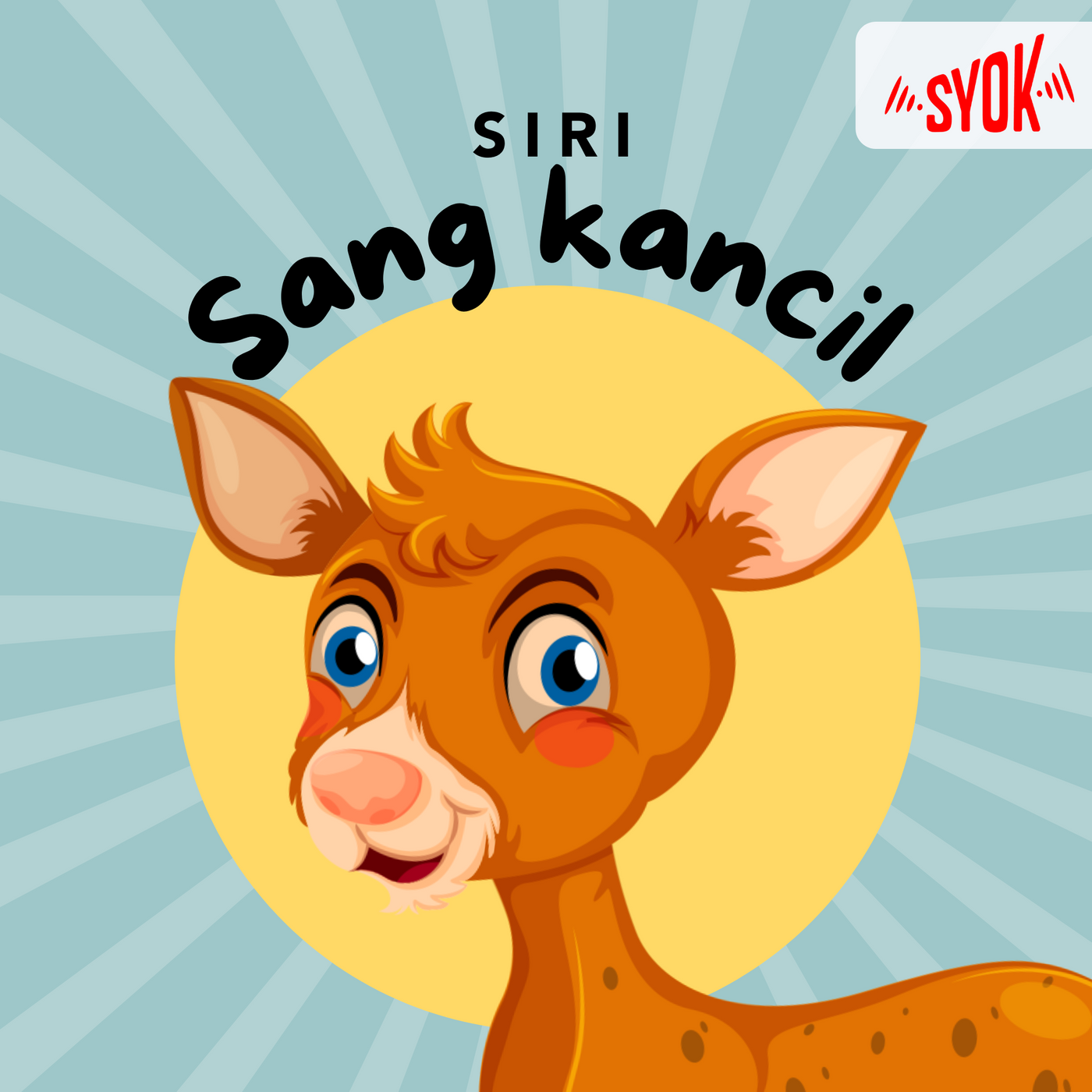 Siri Sang Kancil - SYOK Podcast [BM]
