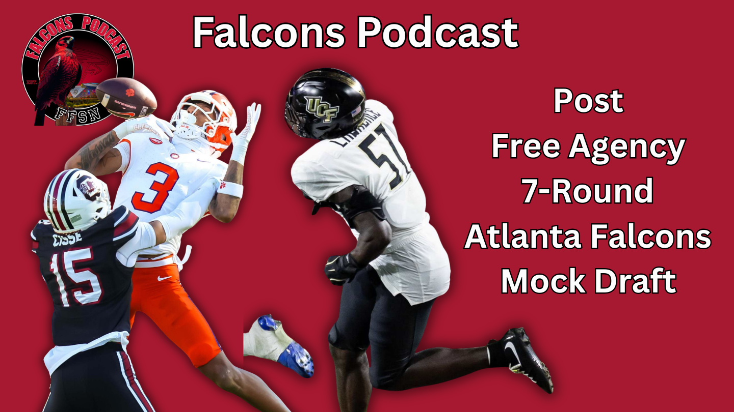EP 372: Atlanta Falcons Post-Free Agency 7-Round Mock Draft