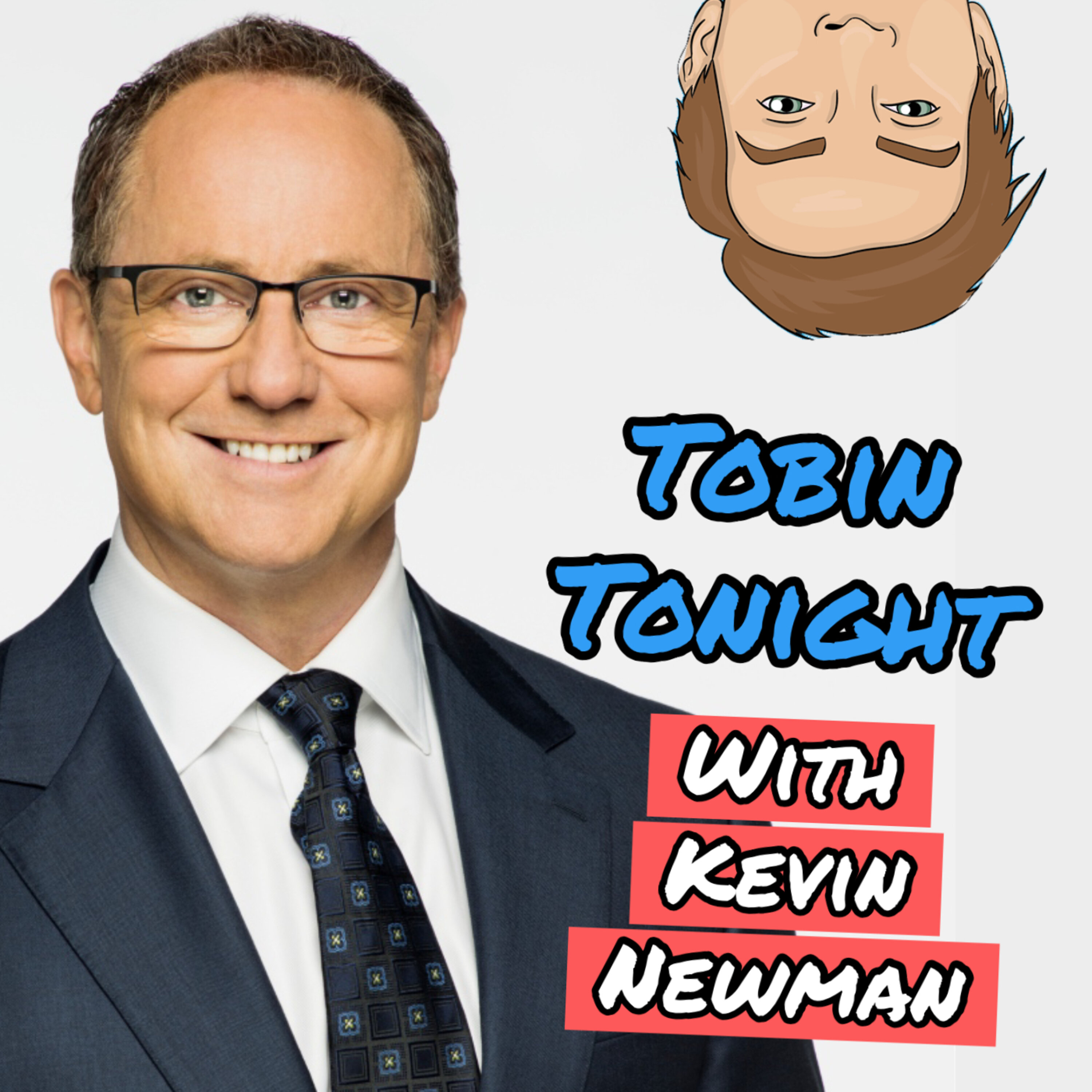 Tobin Tonight