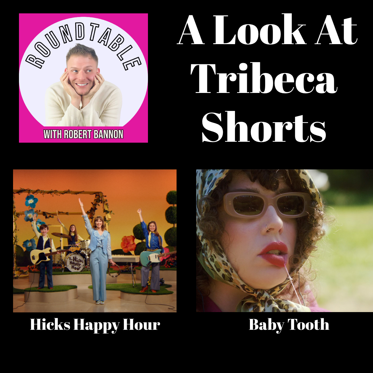 A Look At Tribeca Shorts: Hicks Happy Hour & Baby Tooth!