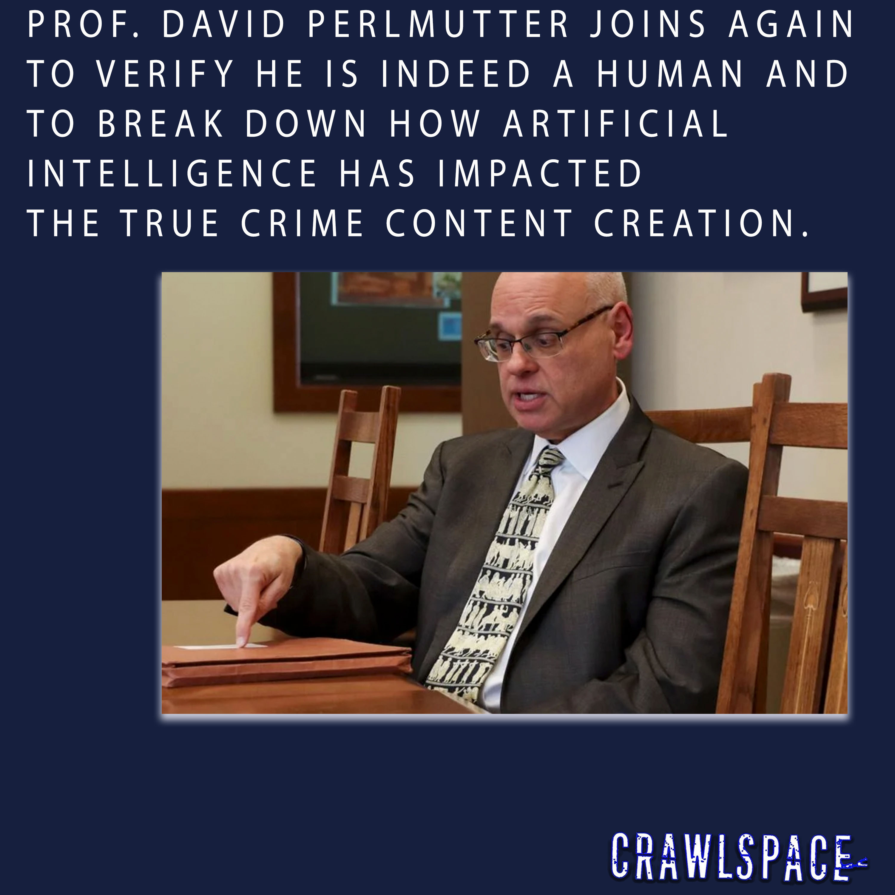 584 // The Impact of A.I. In True Crime w/ Prof. David Perlmutter