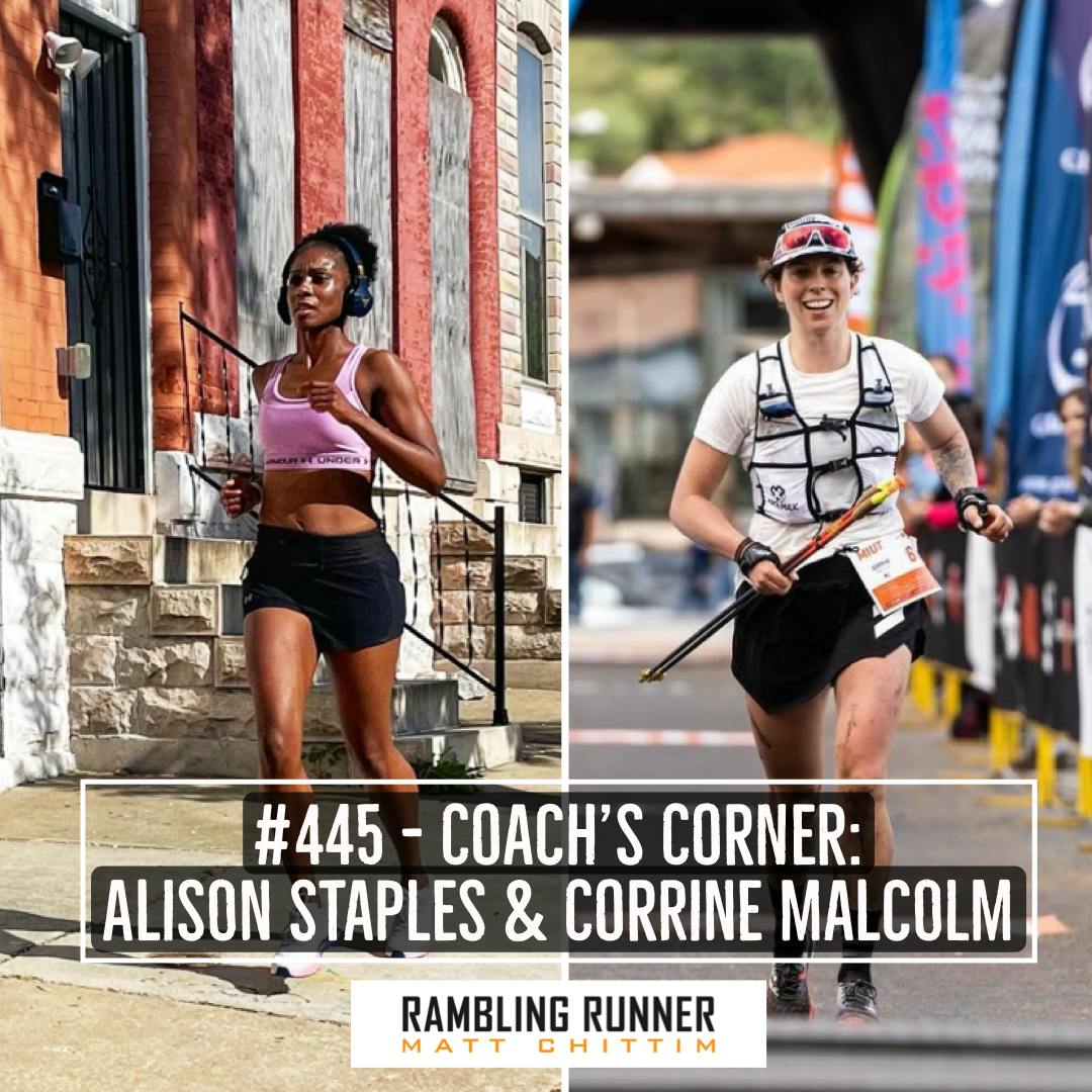 #445 - Coach’s Corner with Alison Staples and Corrine Malcom: All Things Heat/Summer Training