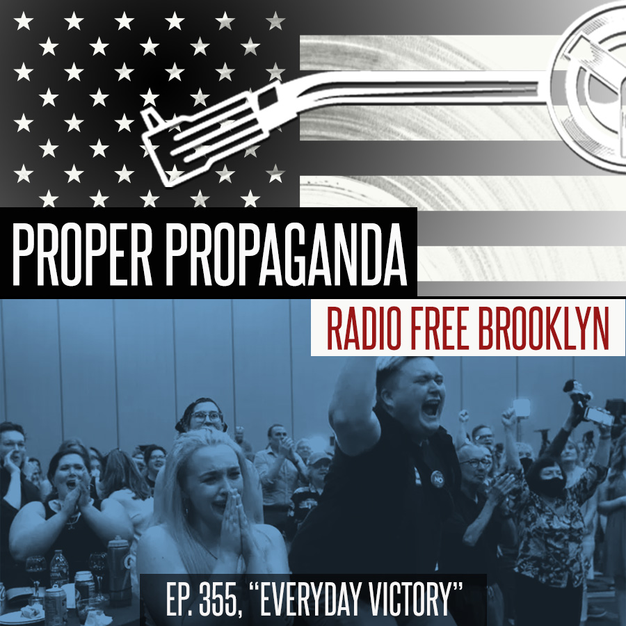 Proper Propaganda Ep. 355, "Everyday Victory" episode artwork