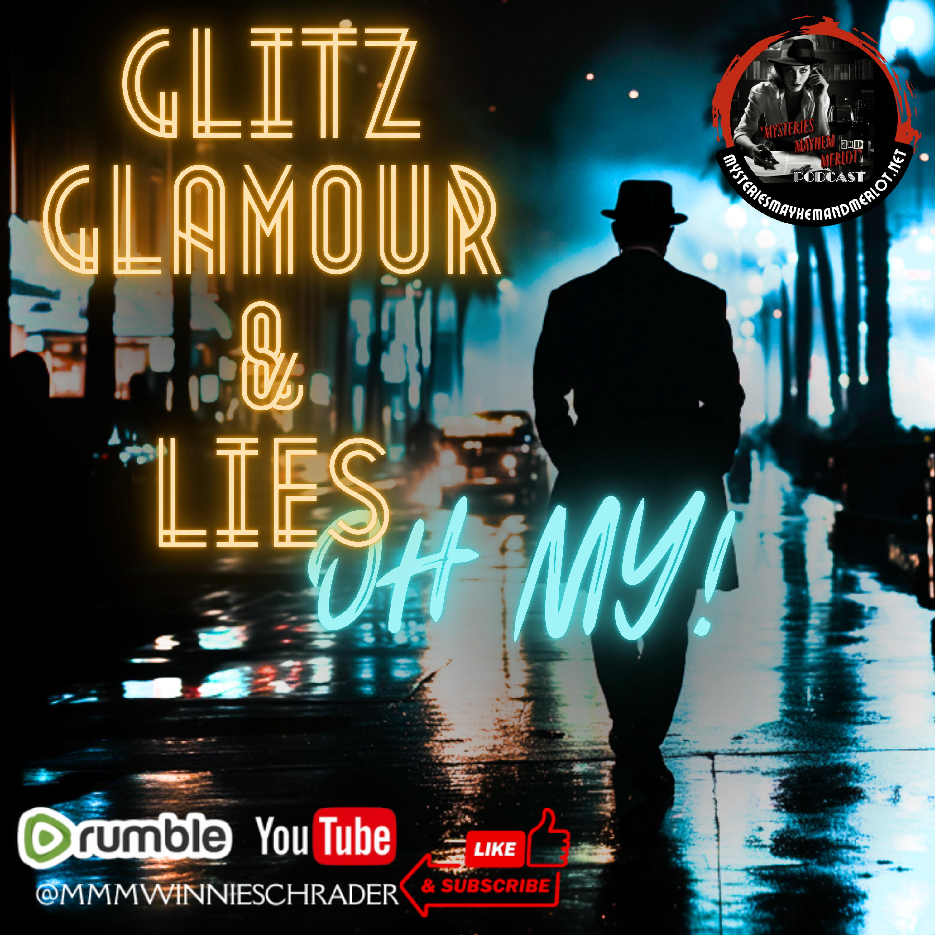 Glitz, Glamour & Lies OH MY! with Burl Barer - Mysteries, Mayhem & Merlot