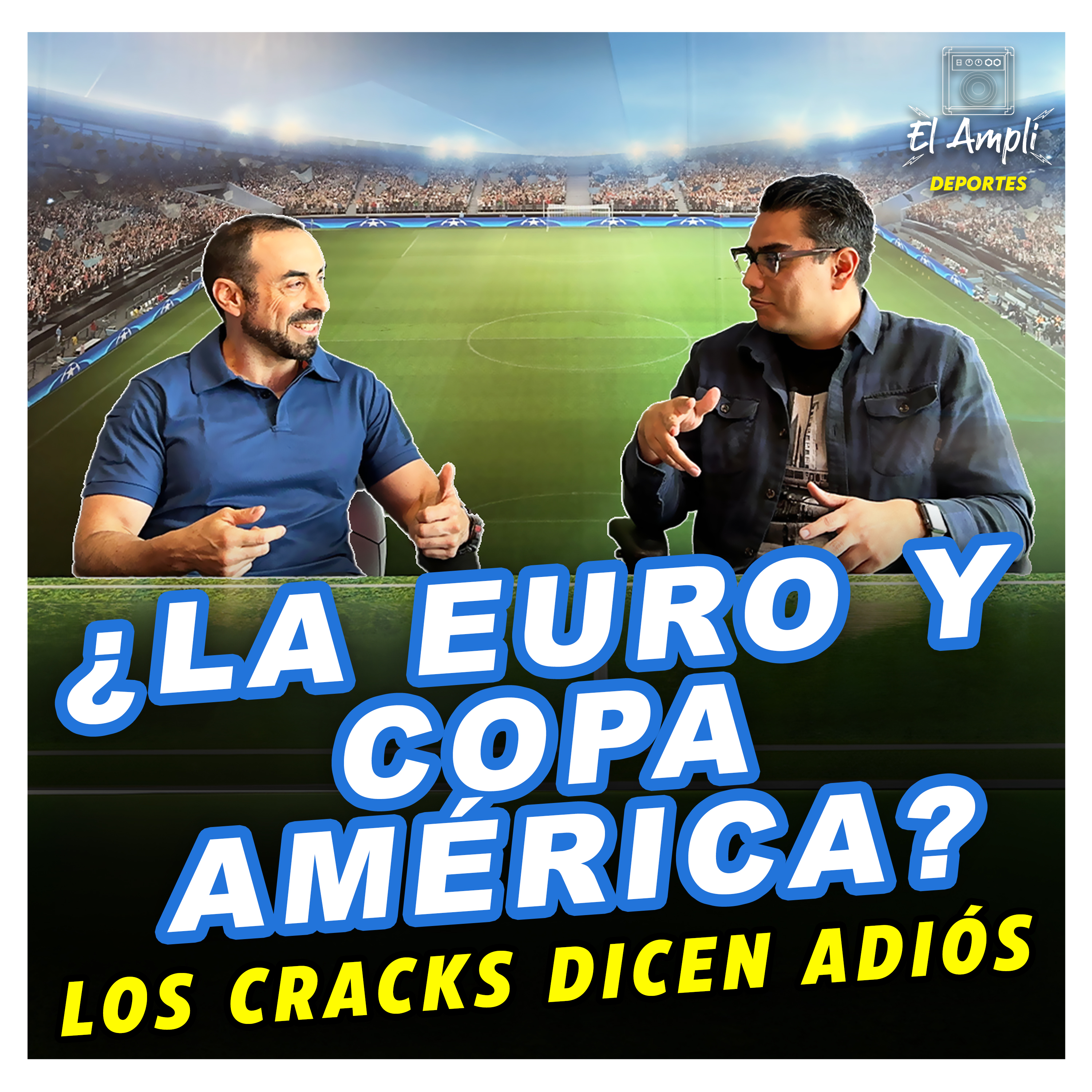 La Euro y Copa América - Los cracks dicen adiós episode artwork