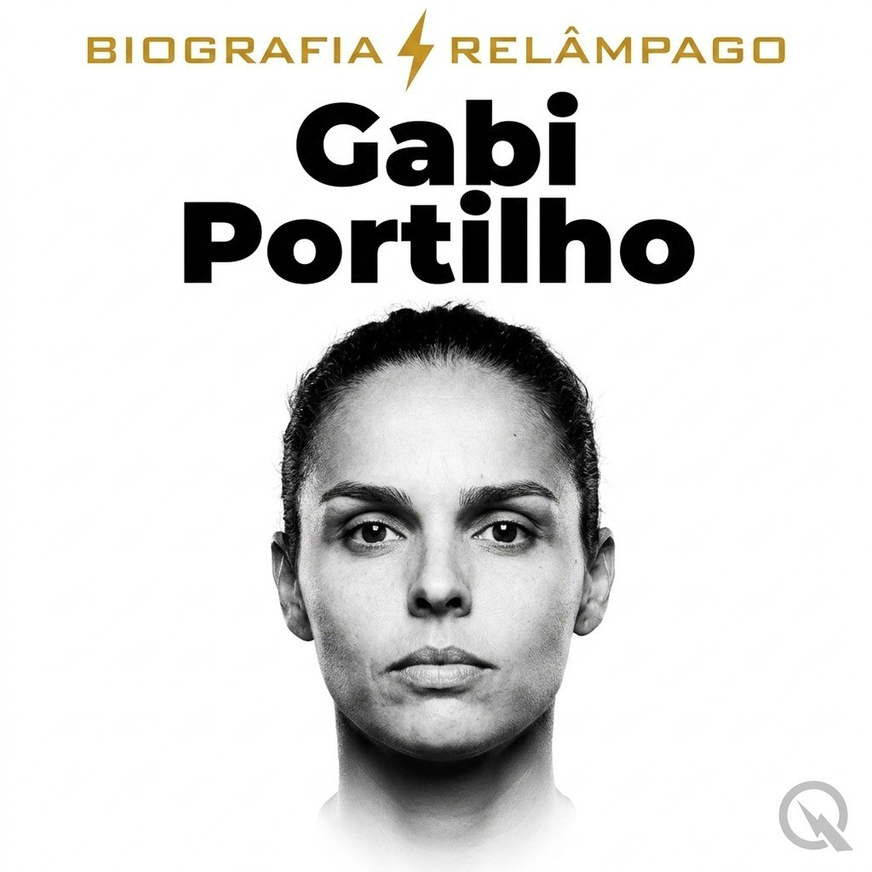 Gabi Portilho - Biografia Relâmpago