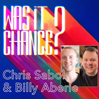 #54 - Chris Sabol & Billy Aberle: They Are Anything but "Straight Forward"