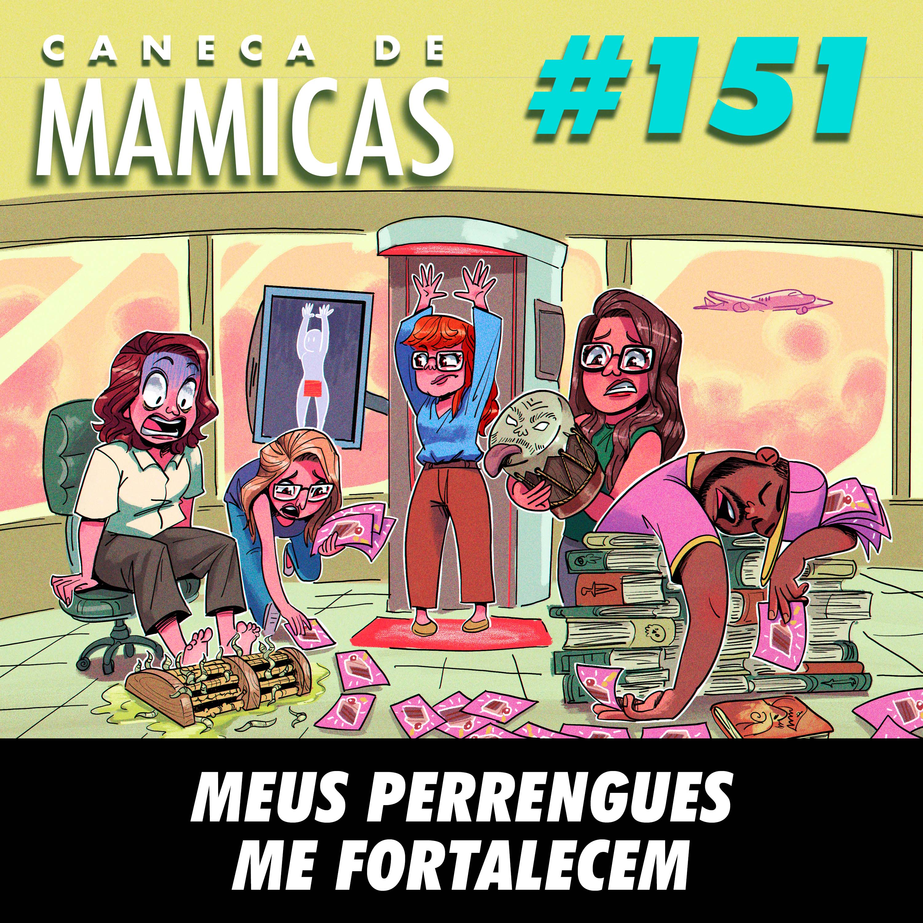 Caneca de Mamicas 151 - Meus perrengues me fortalecem episode artwork