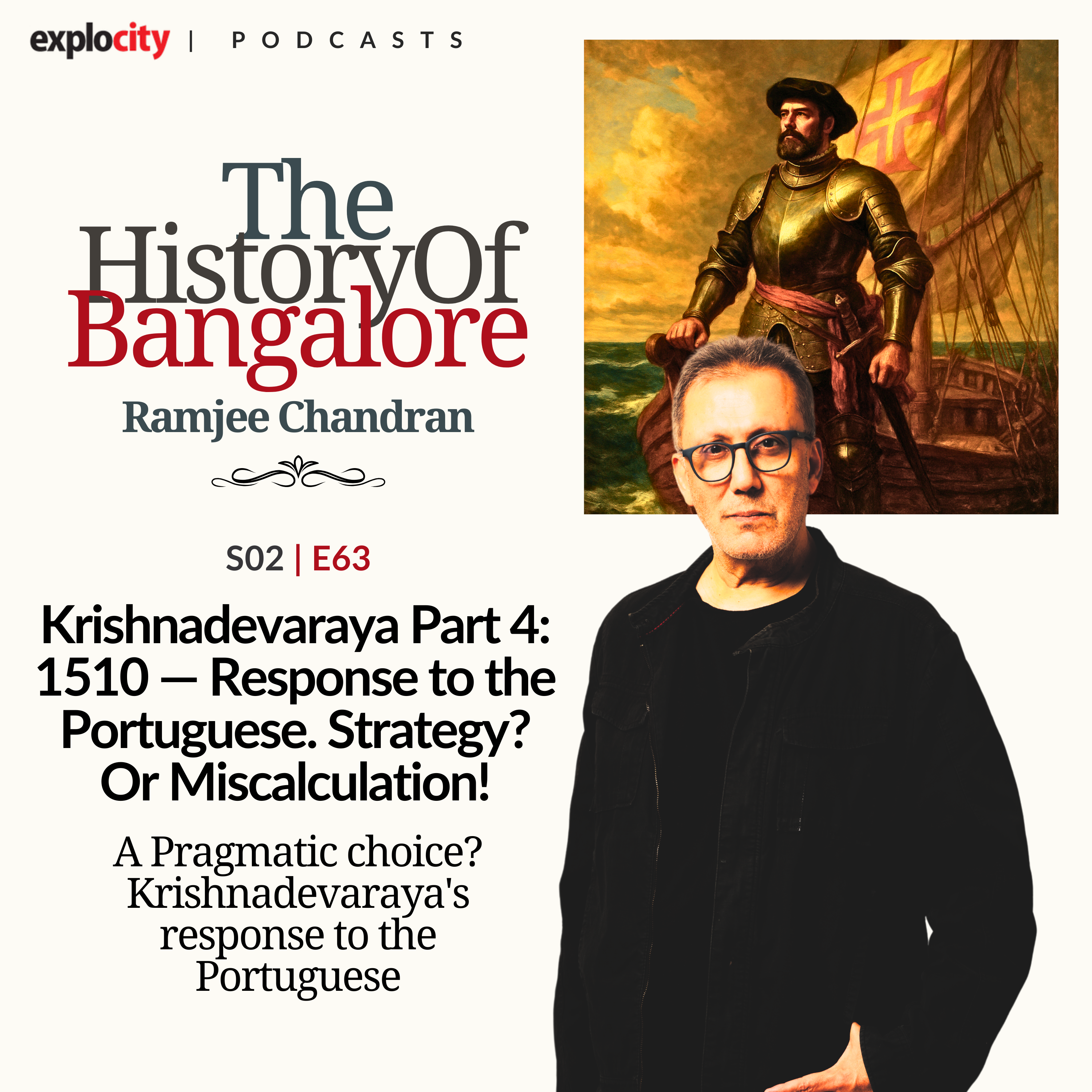 Krishnadevaraya Part 4: 1510 — Response to the Portuguese. Strategy? Or Miscalculation!