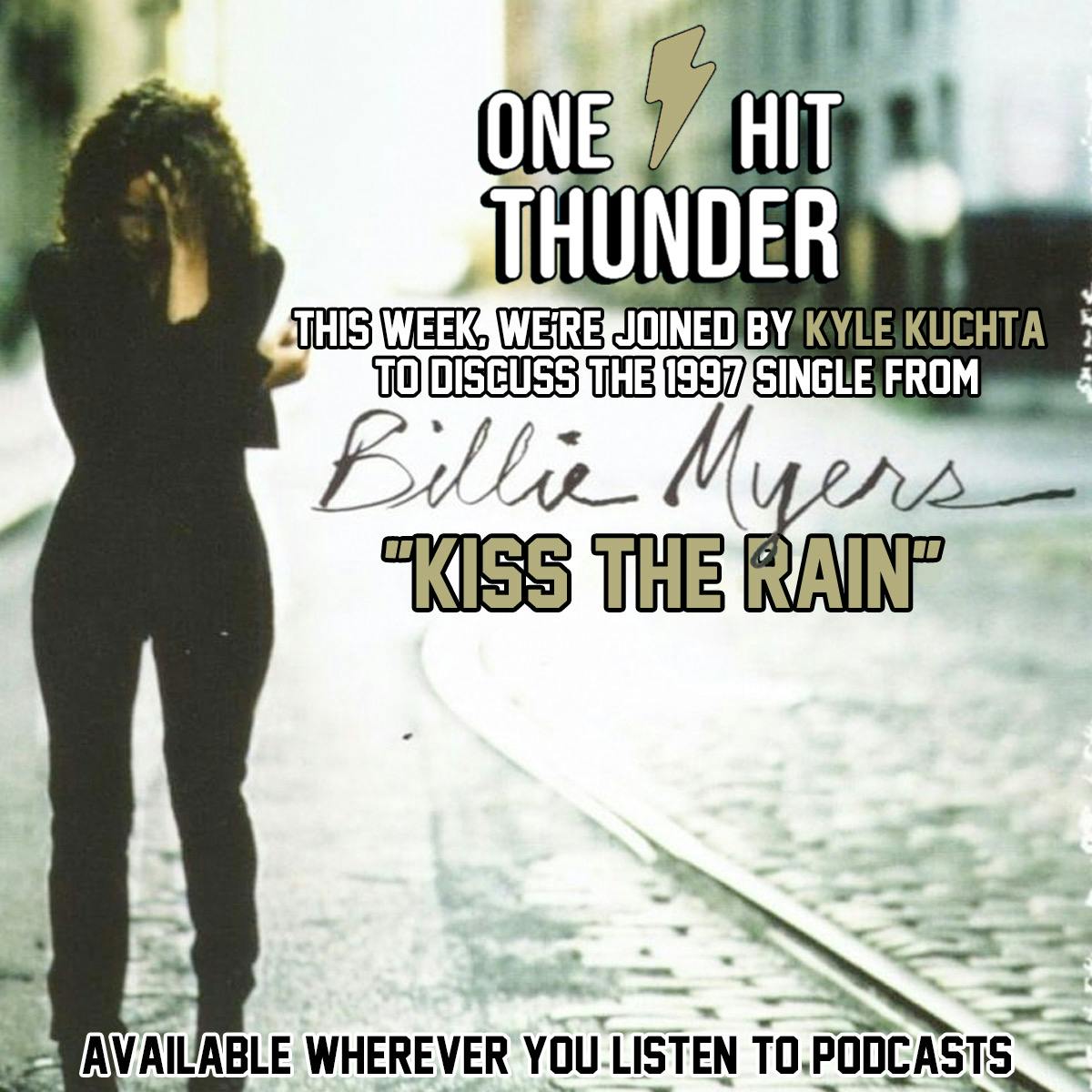 ”Kiss The Rain” by Billie Myers (f/Kyle Kuchta)