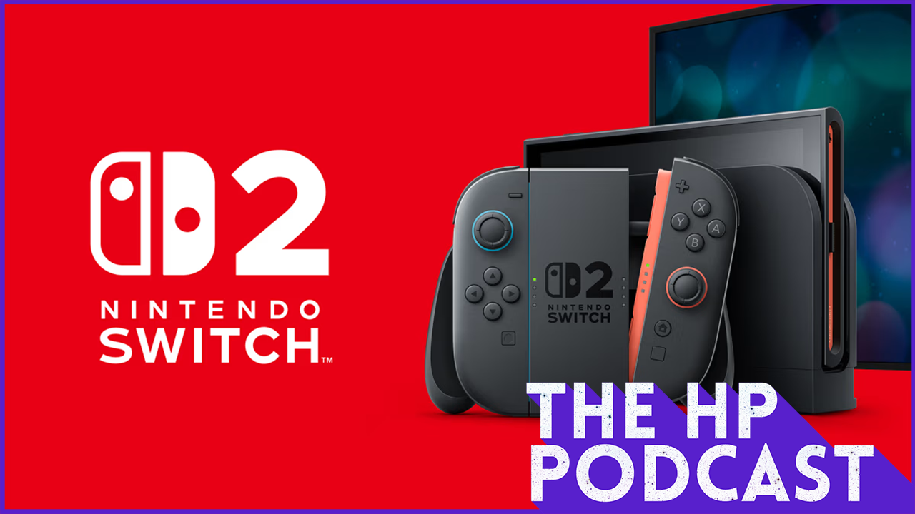 Switch 2 Direct - The HP Podcast 322